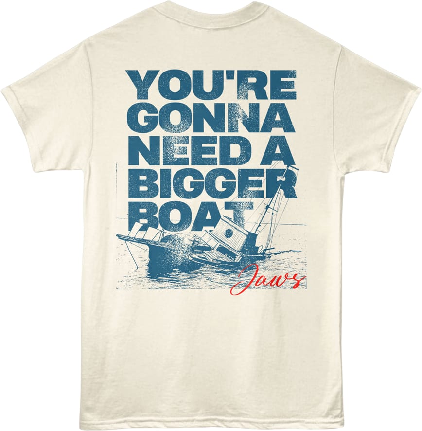 Front & Back Gonna Need A Bigger Boat Jaws T-Shirt Front & Back Gonna Need A Bigger Boat Jaws T-Shirt
