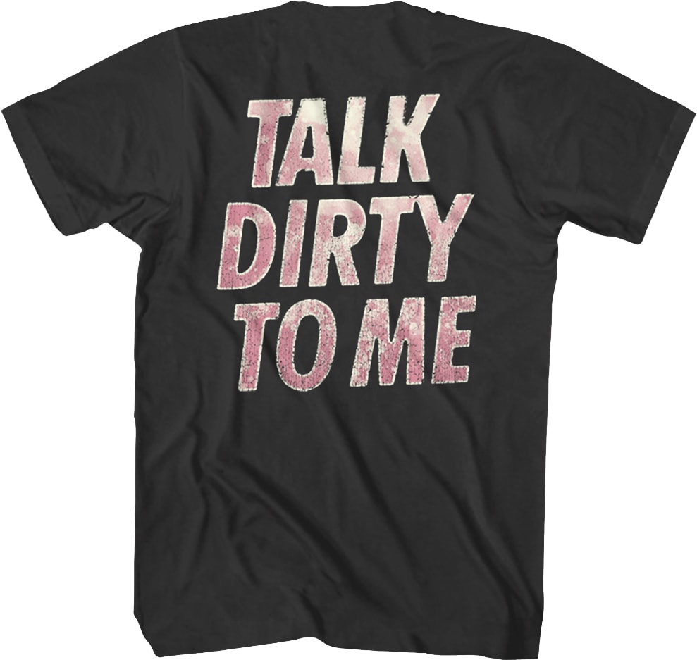 Talk Dirty To Me Poison Shirt Talk Dirty To Me Poison Shirt