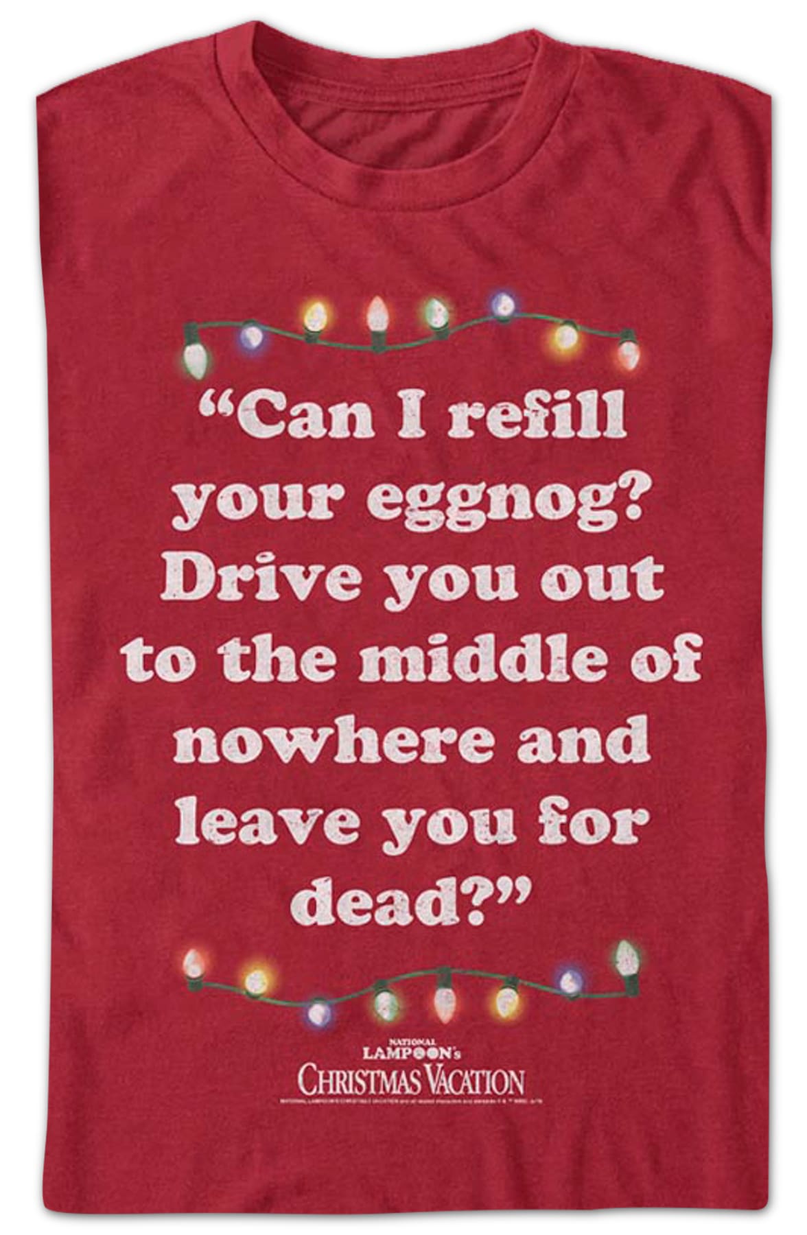 Refill Your Eggnog Christmas Vacation T-Shirt Refill Your Eggnog Christmas Vacation T-Shirt