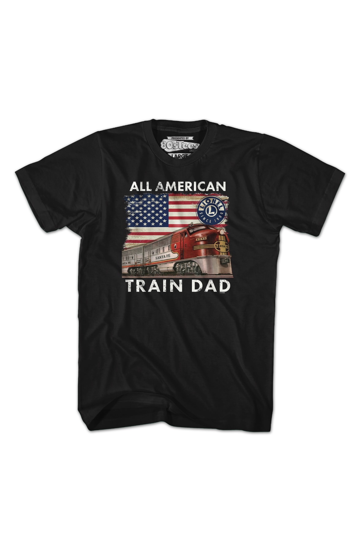 All American Train Dad Lionel Trains T-Shirt All American Train Dad Lionel Trains T-Shirt