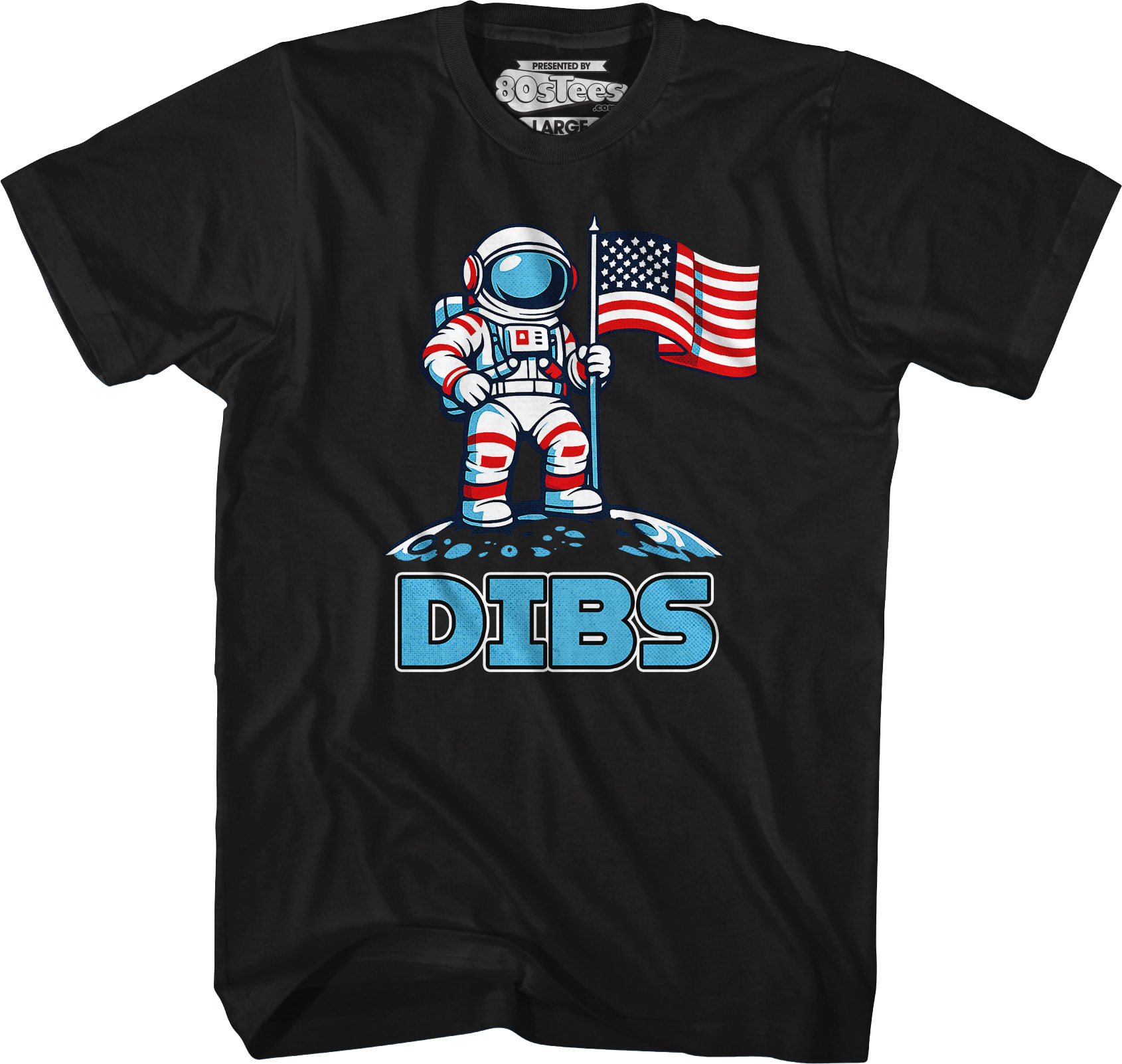American Astronaut Dibs T-Shirt