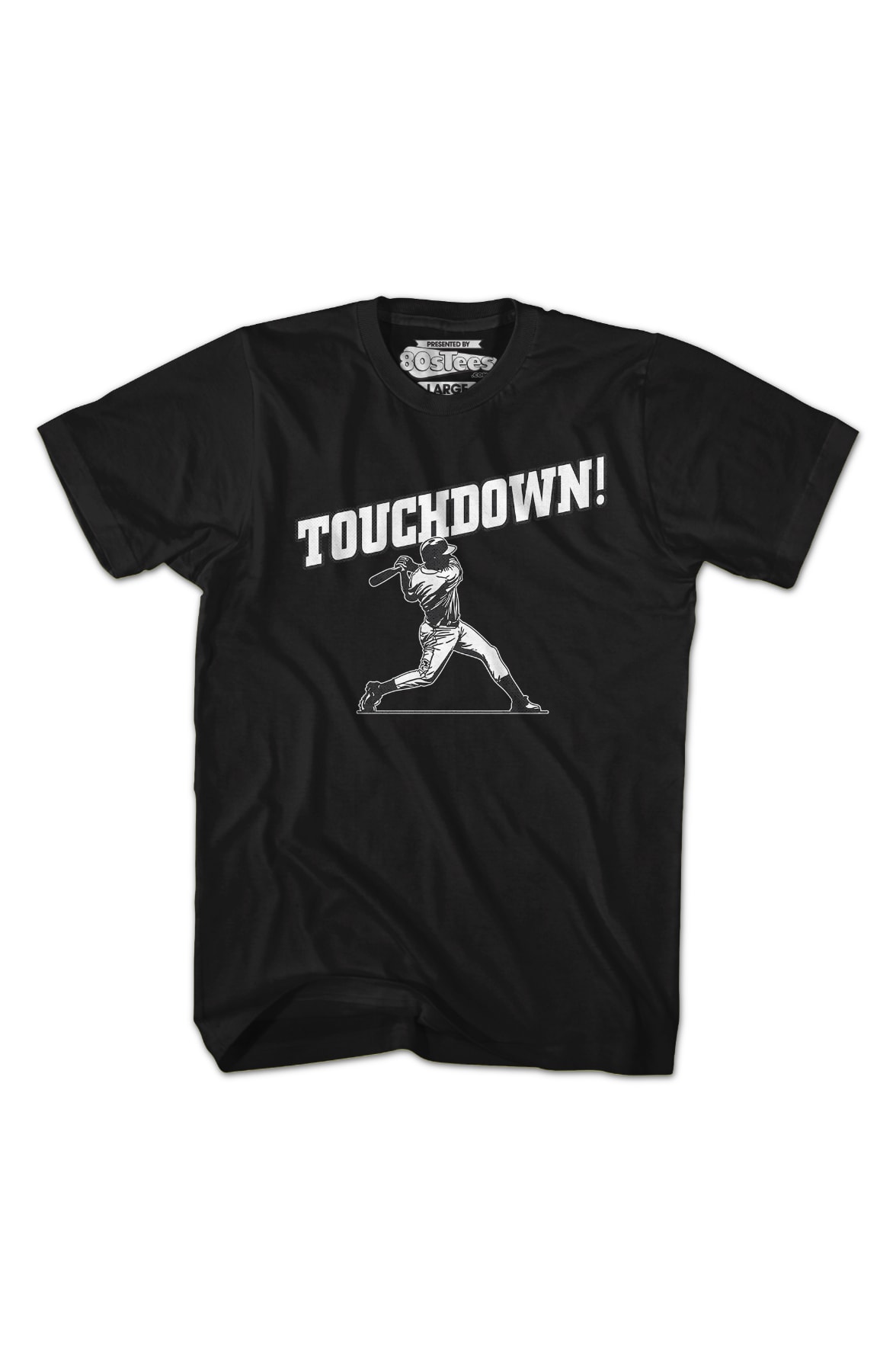 Baseball Touchdown T-Shirt Baseball Touchdown T-Shirt