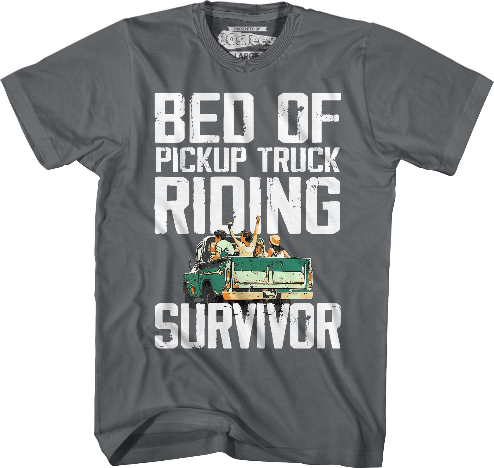 Bed Of Pickup Truck Riding Survivor T-Shirt Bed Of Pickup Truck Riding Survivor T-Shirt