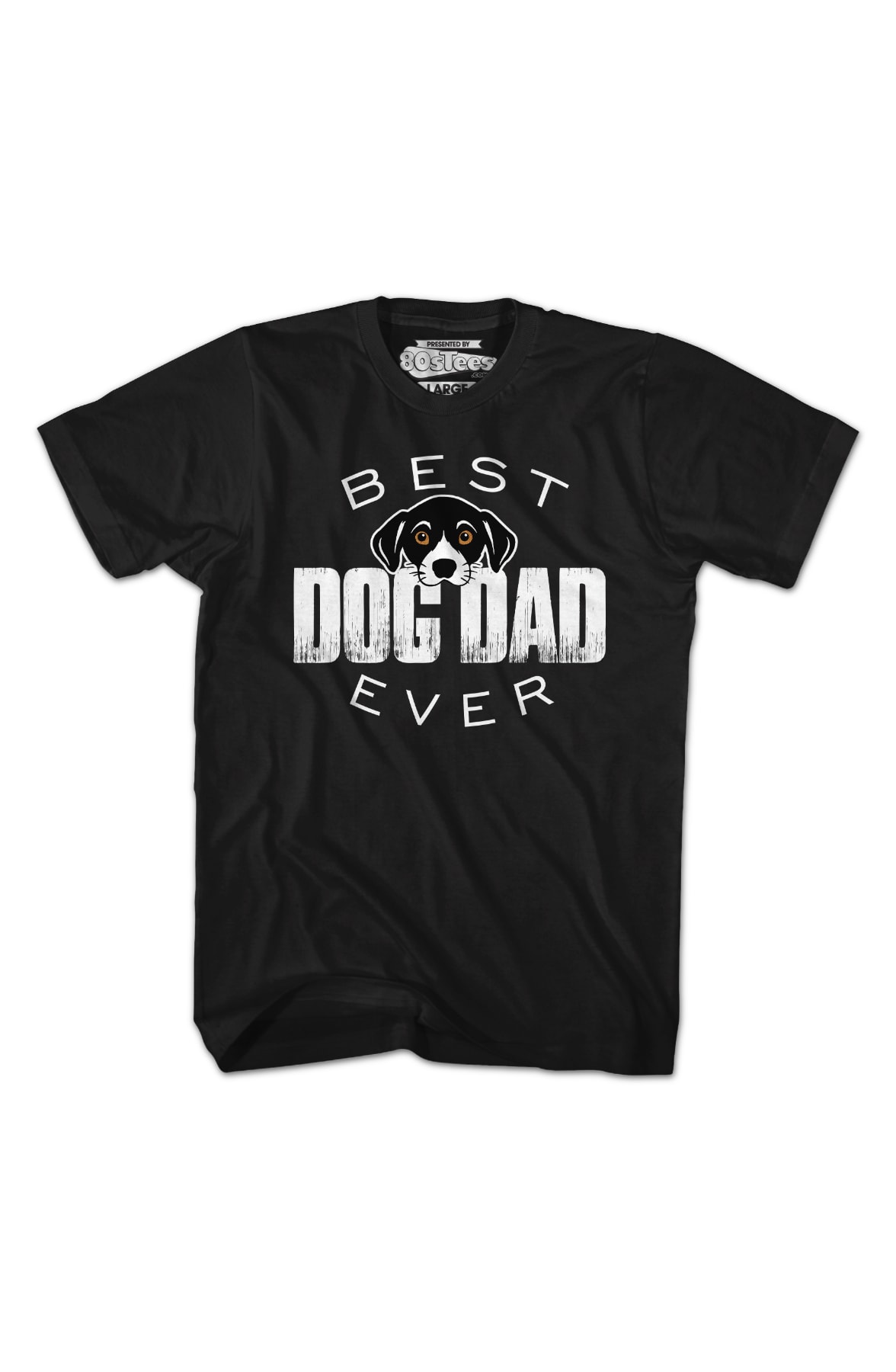 Best Dog Dad Ever T-Shirt Best Dog Dad Ever T-Shirt