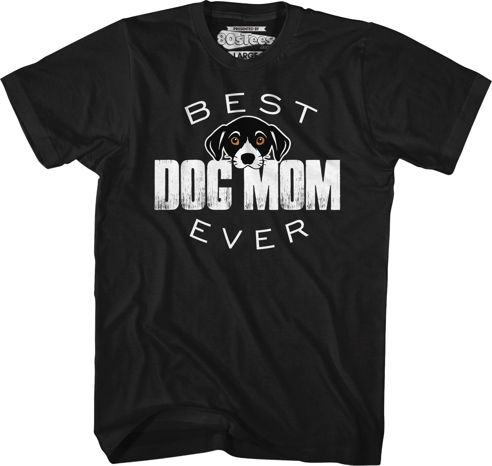 Best Dog Mom Ever T-Shirt