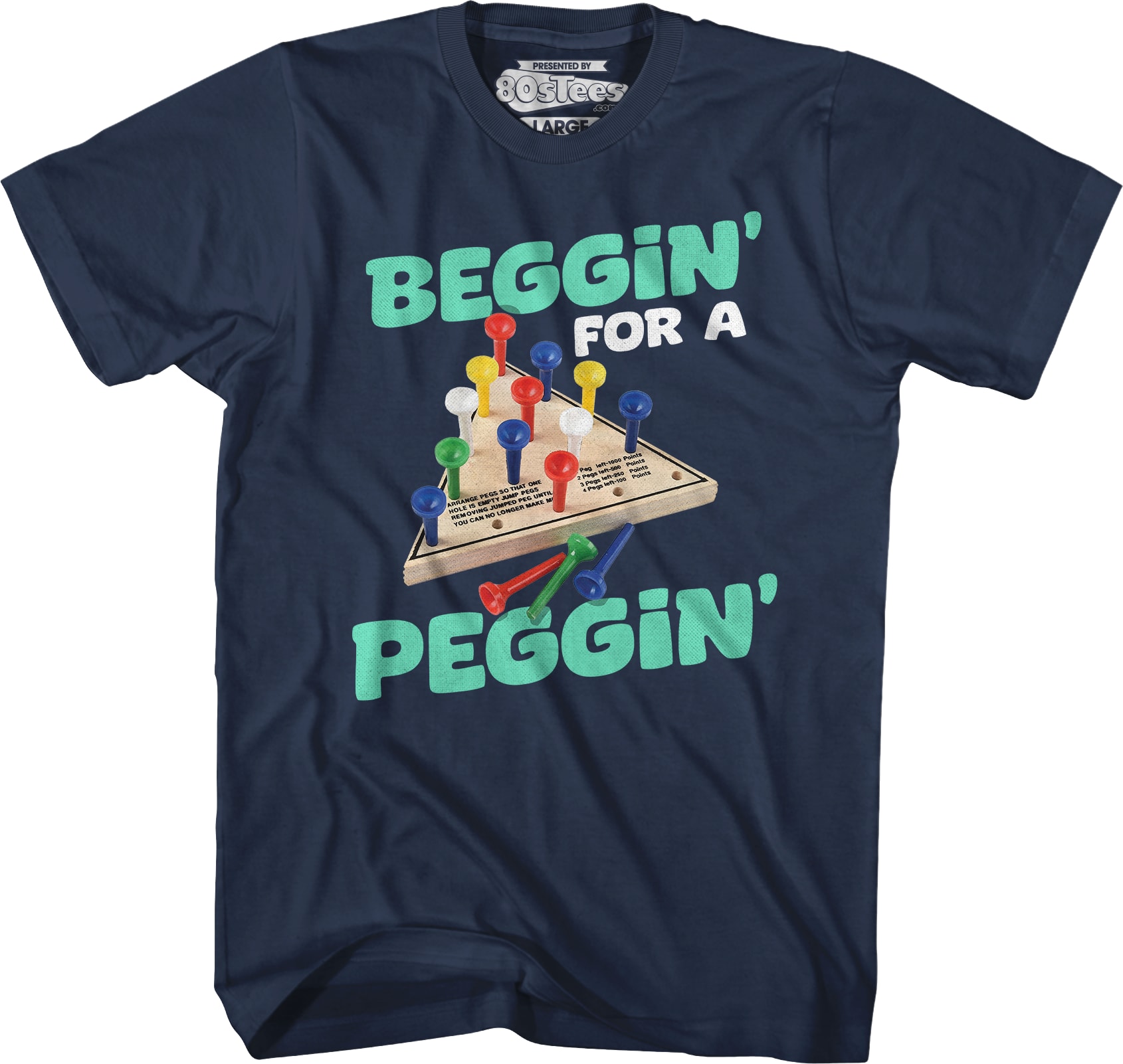 Beggin' For A Peggin' T-Shirt Beggin' For A Peggin' T-Shirt