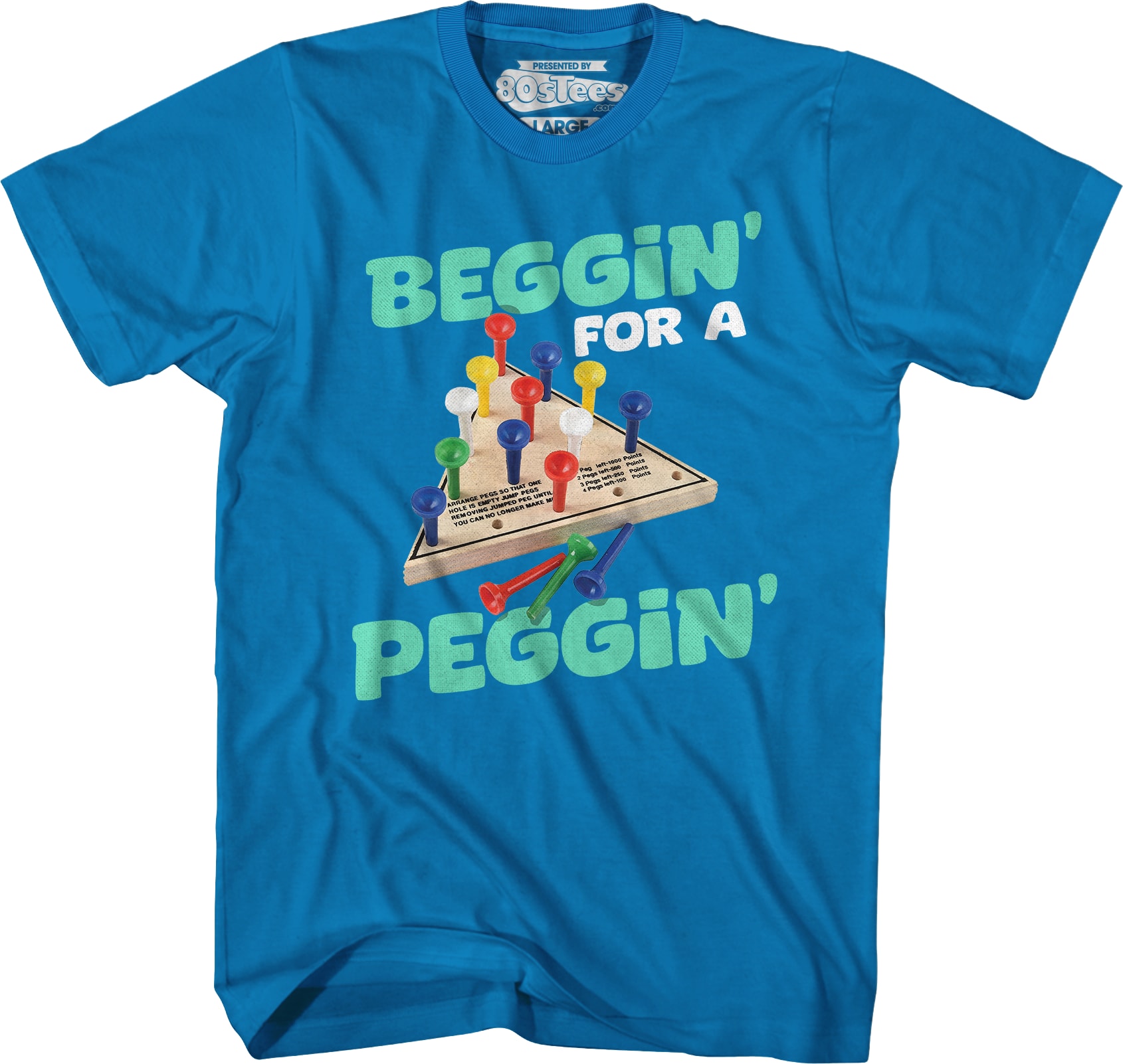 Beggin' For A Peggin' T-Shirt Beggin' For A Peggin' T-Shirt