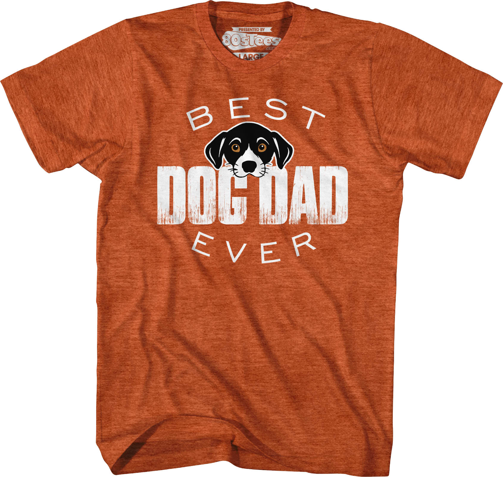 Best Dog Dad Ever T-Shirt Best Dog Dad Ever T-Shirt