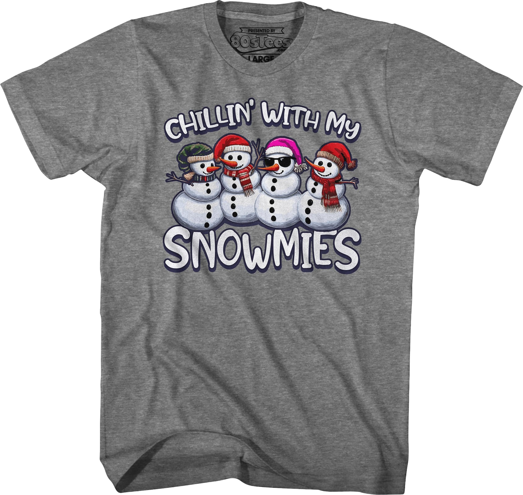 Chillin' With My Snowmies T-Shirt Chillin' With My Snowmies T-Shirt
