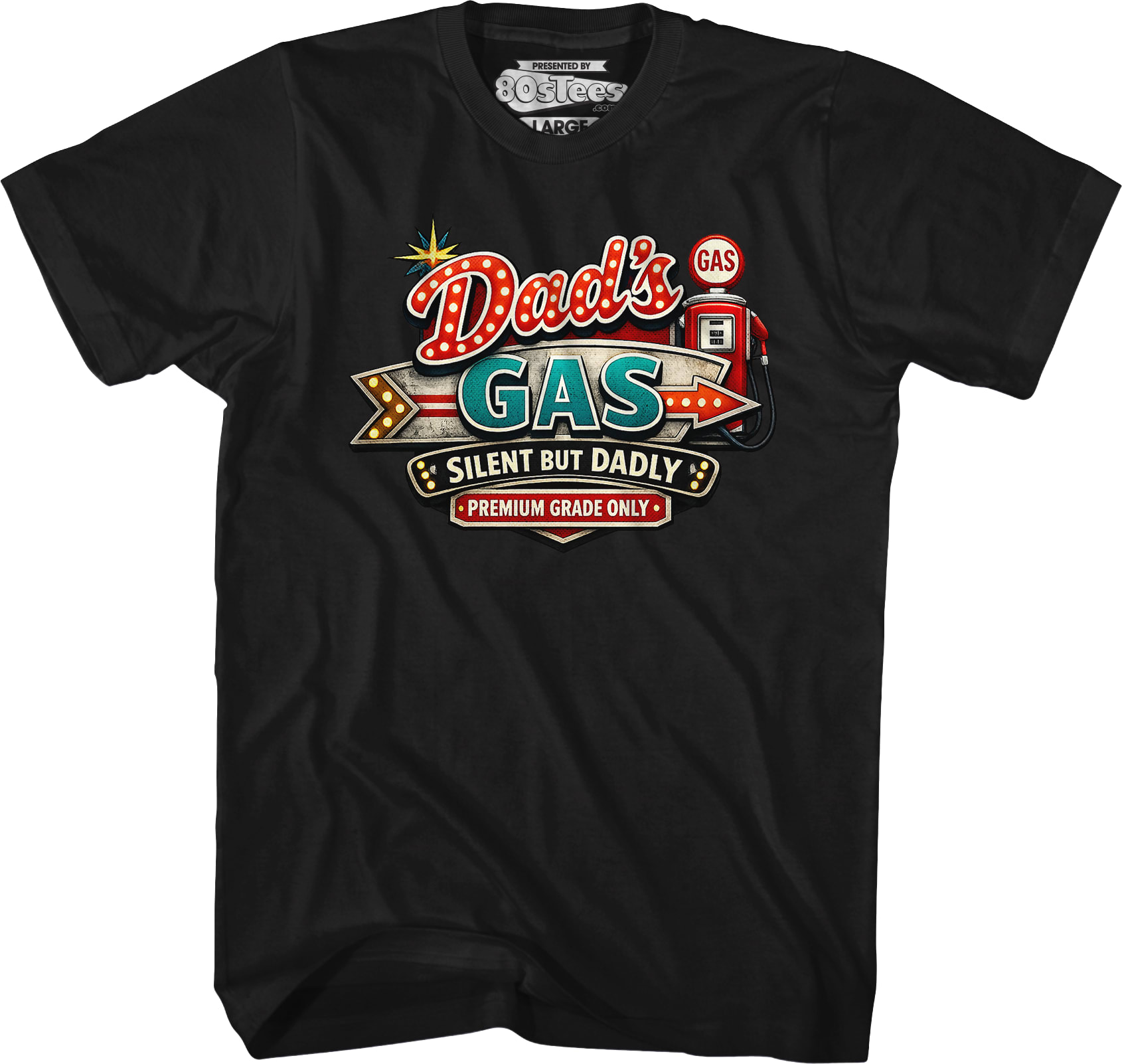 Dad's Gas Silent But Dadly T-Shirt