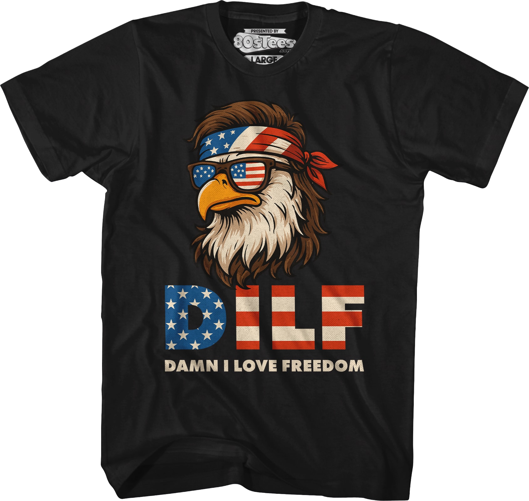 DILF Damn I Love Freedom T-Shirt