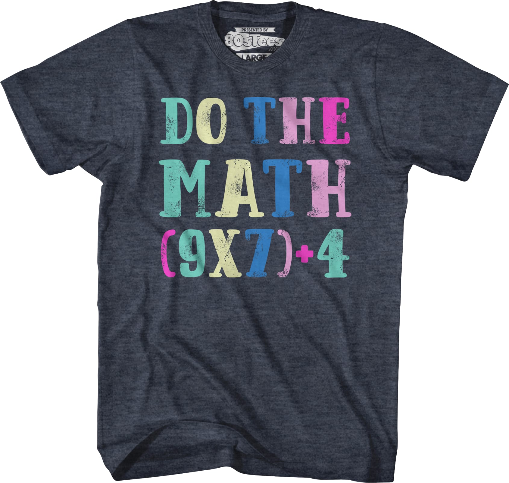 Do The Math 67 T-Shirt Do The Math 67 T-Shirt