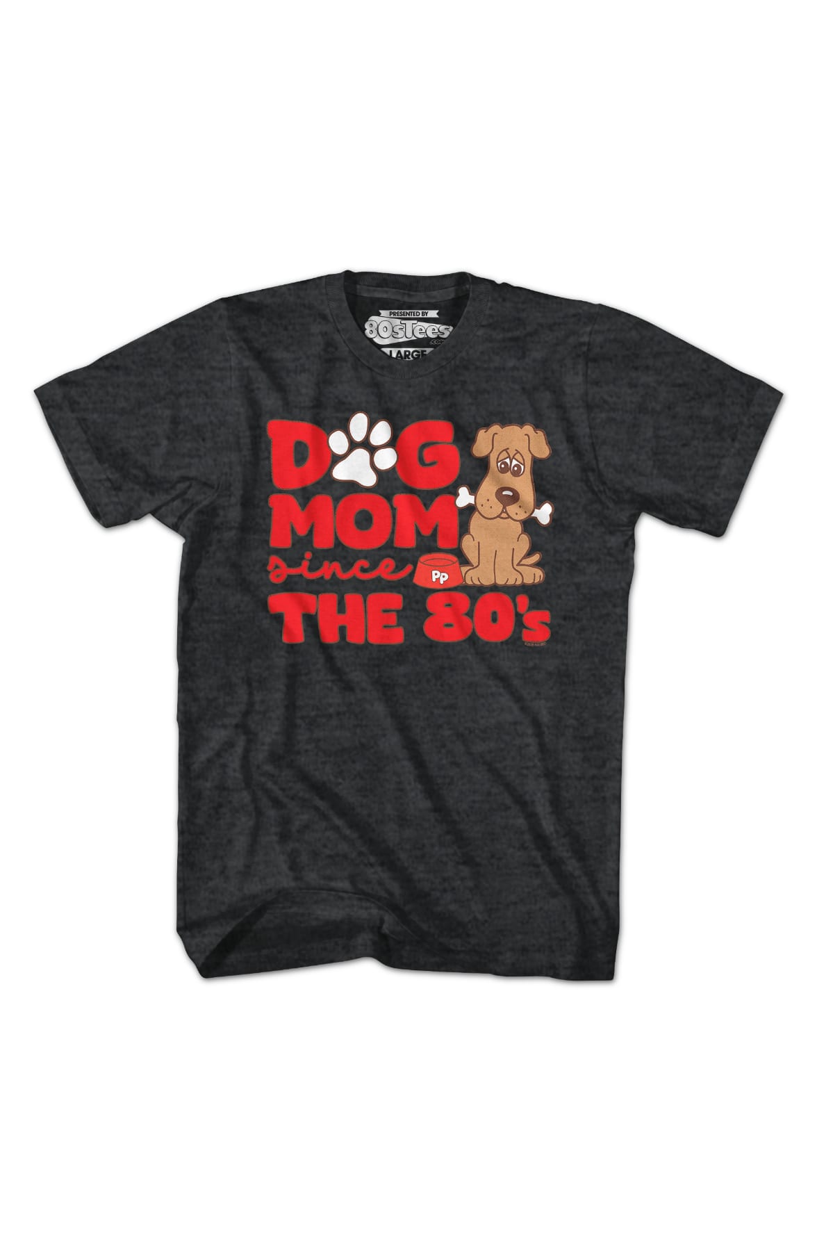 Dog Mom Since The 1980's Pound Puppies T-Shirt Dog Mom Since The 1980's Pound Puppies T-Shirt