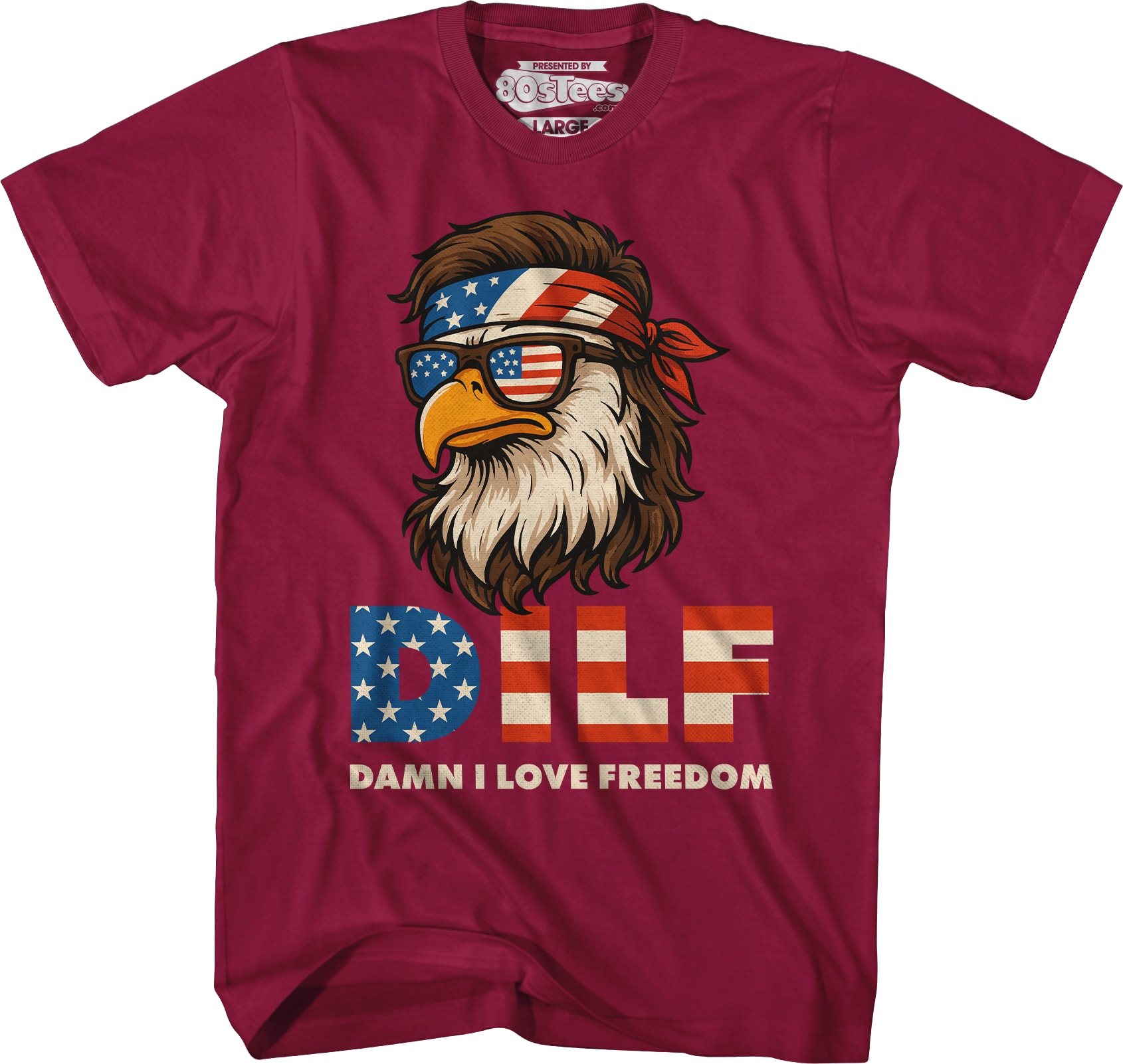 DILF Damn I Love Freedom T-Shirt DILF Damn I Love Freedom T-Shirt