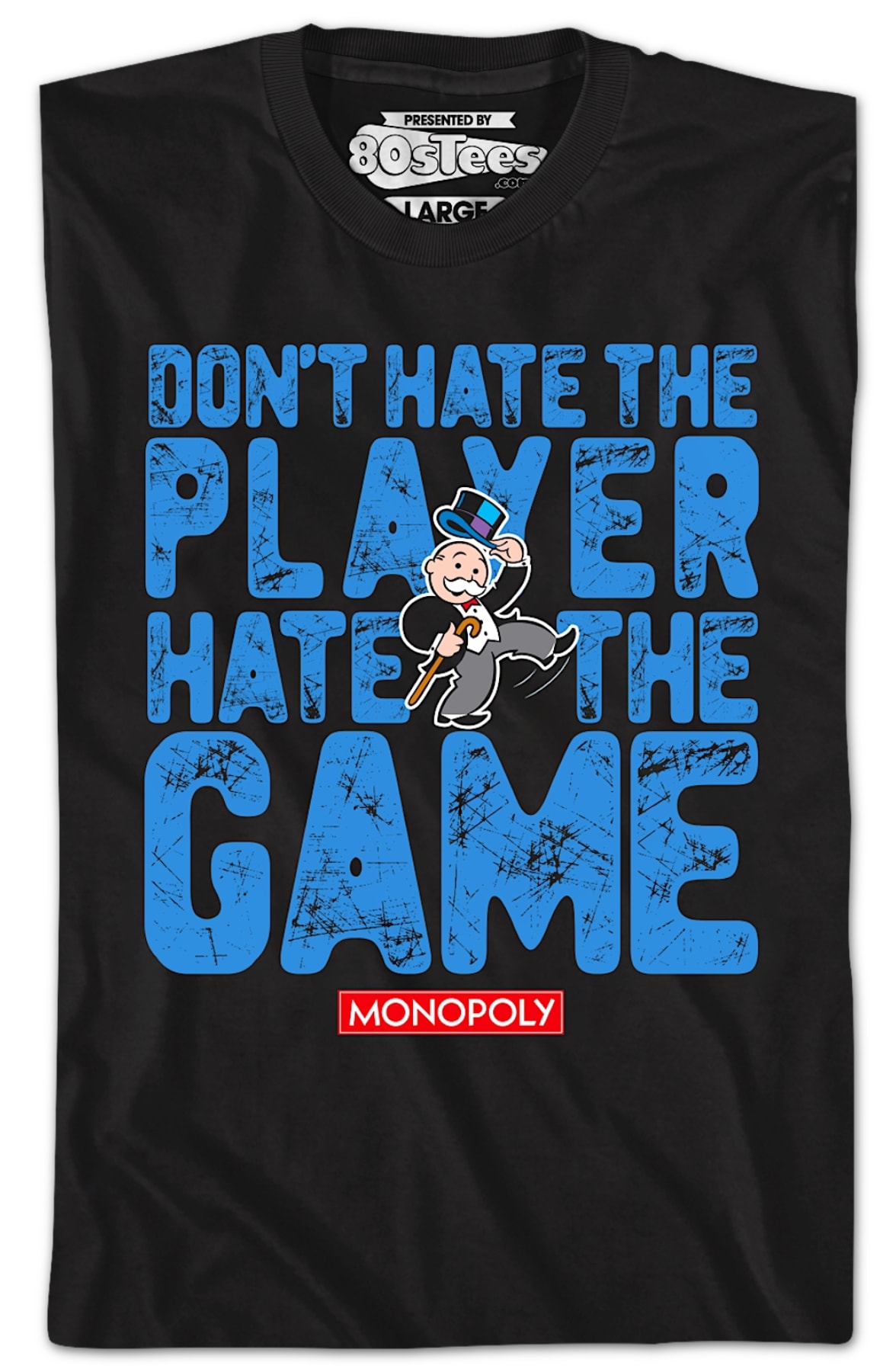 Don't Hate The Player Hate The Game Monopoly T-Shirt