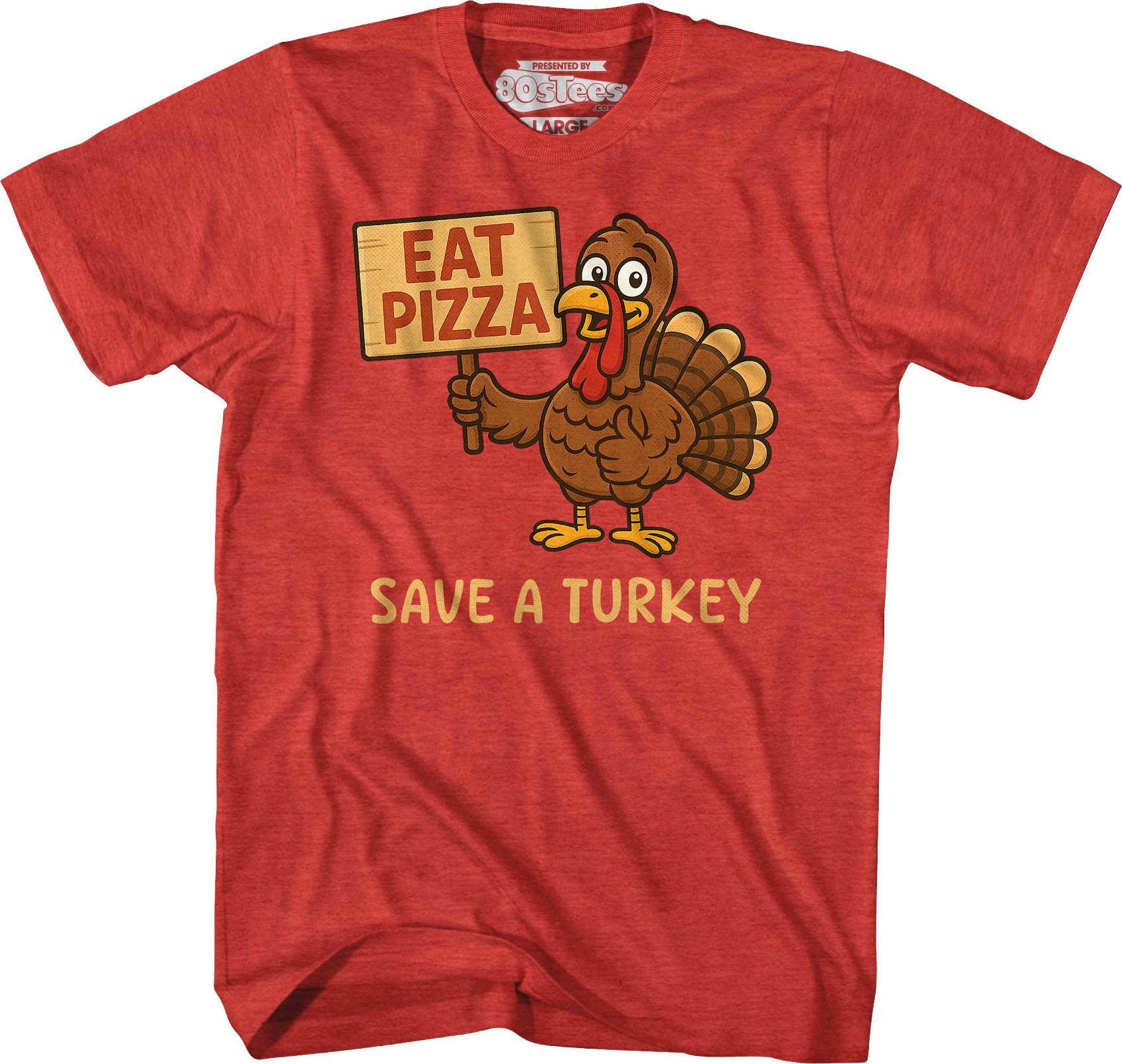 Eat Pizza Save A Turkey T-Shirt