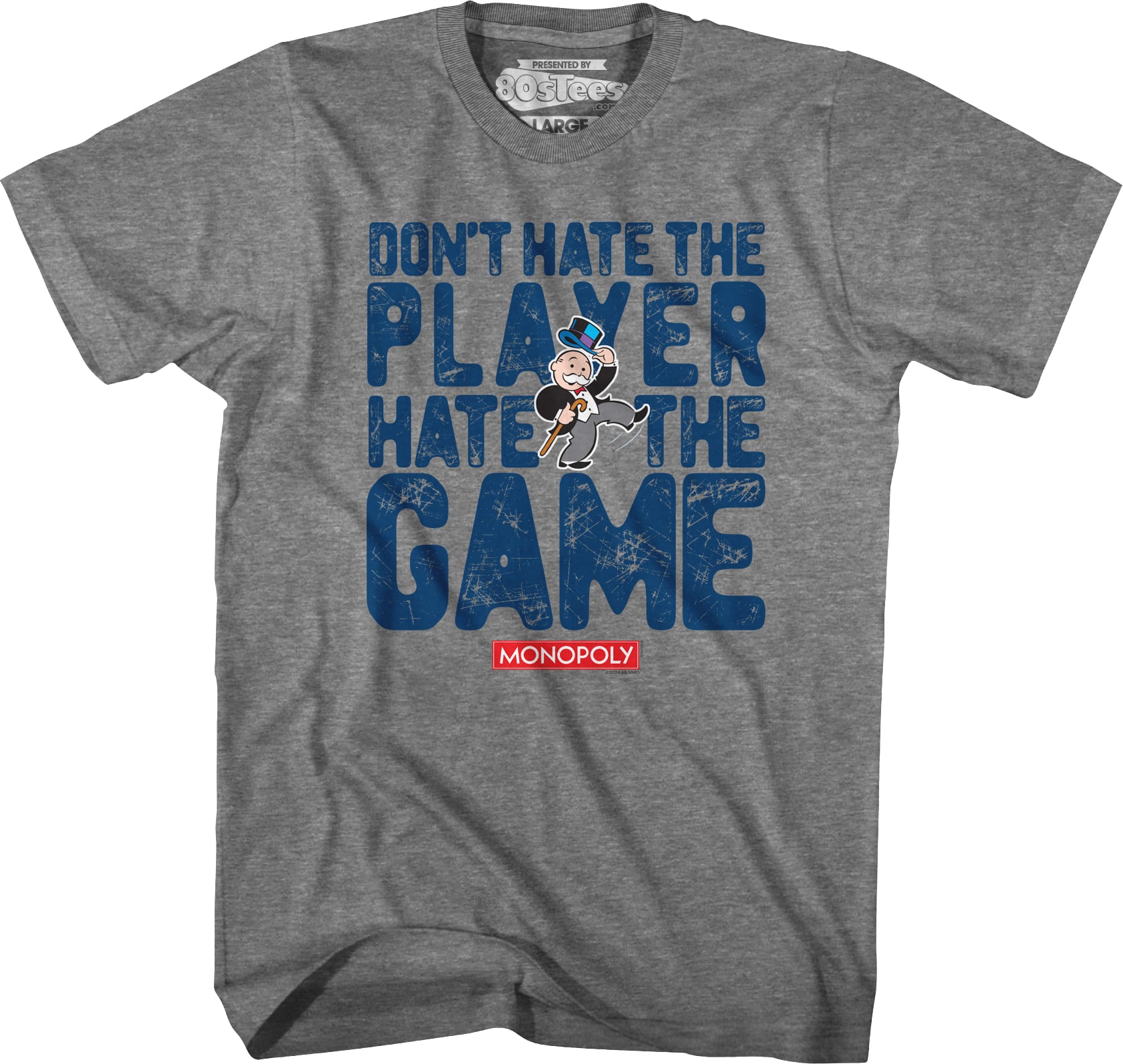Don't Hate The Player Hate The Game Monopoly T-Shirt
