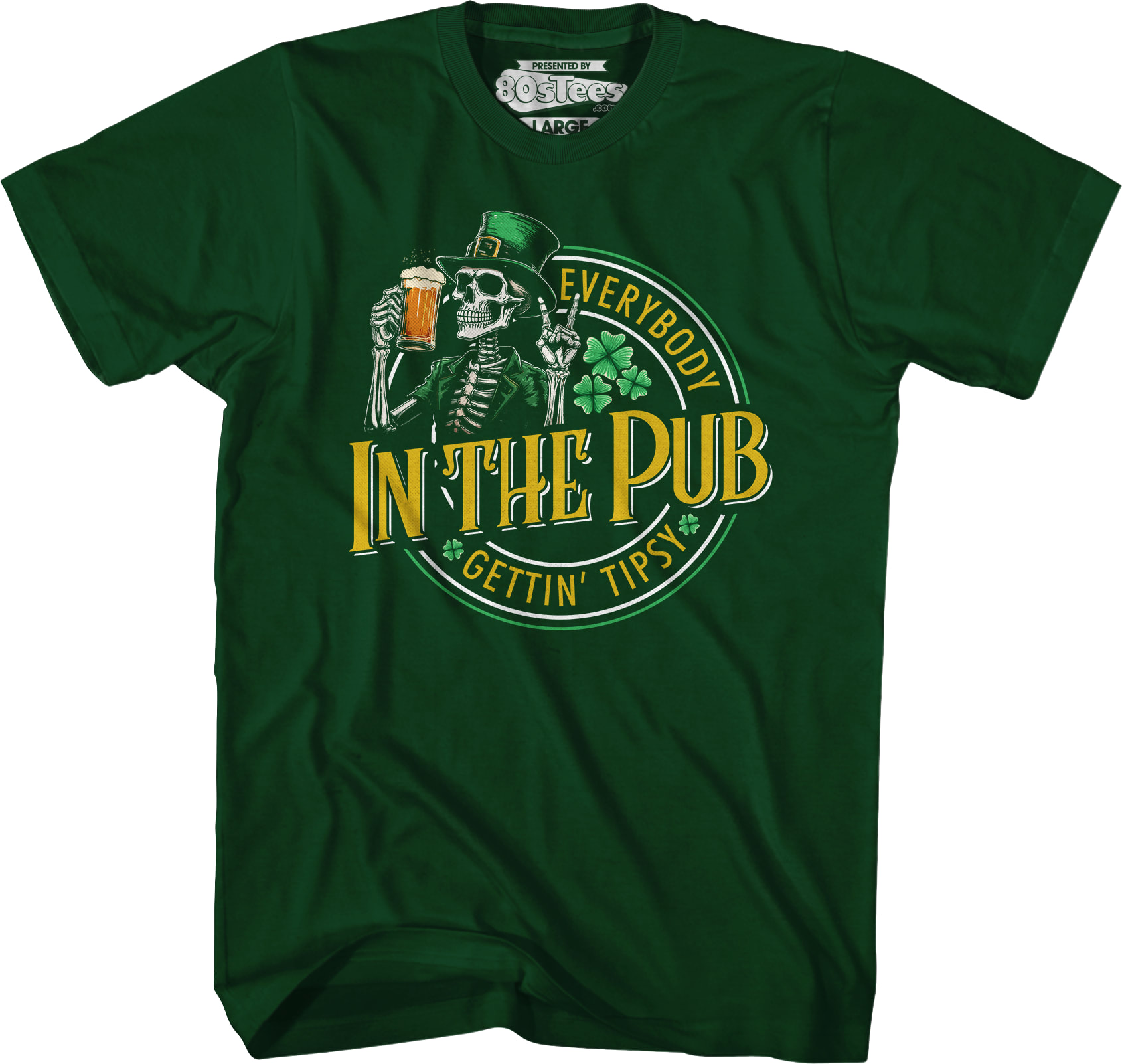 Everybody Gettin' Tipsy In The Pub St. Patrick's Day T-Shirt Everybody Gettin' Tipsy In The Pub St. Patrick's Day T-Shirt