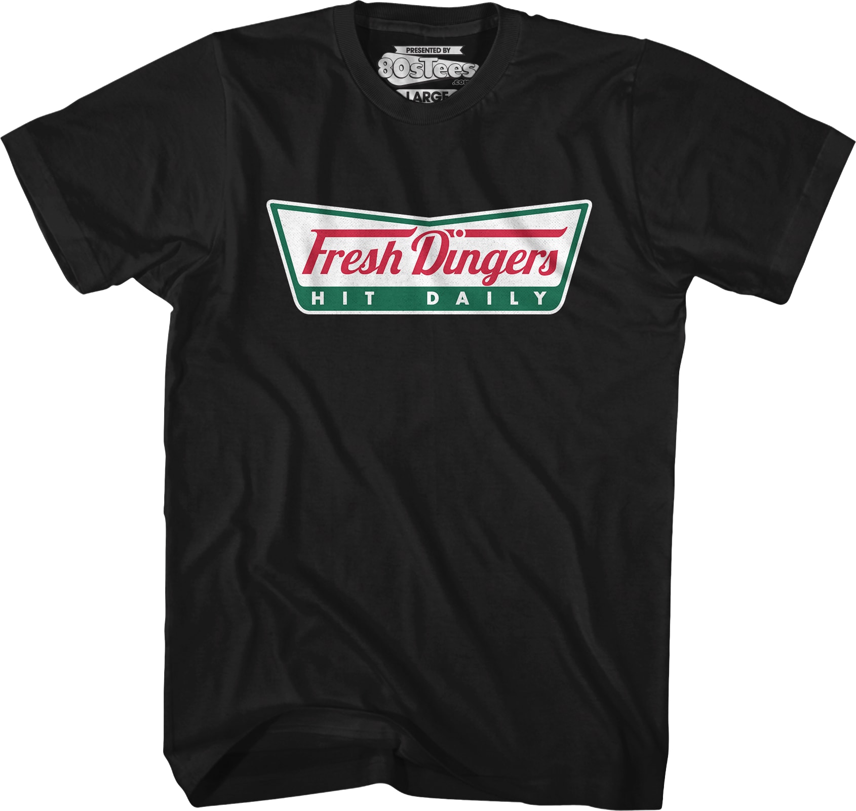 Fresh Dingers Hit Daily T-Shirt