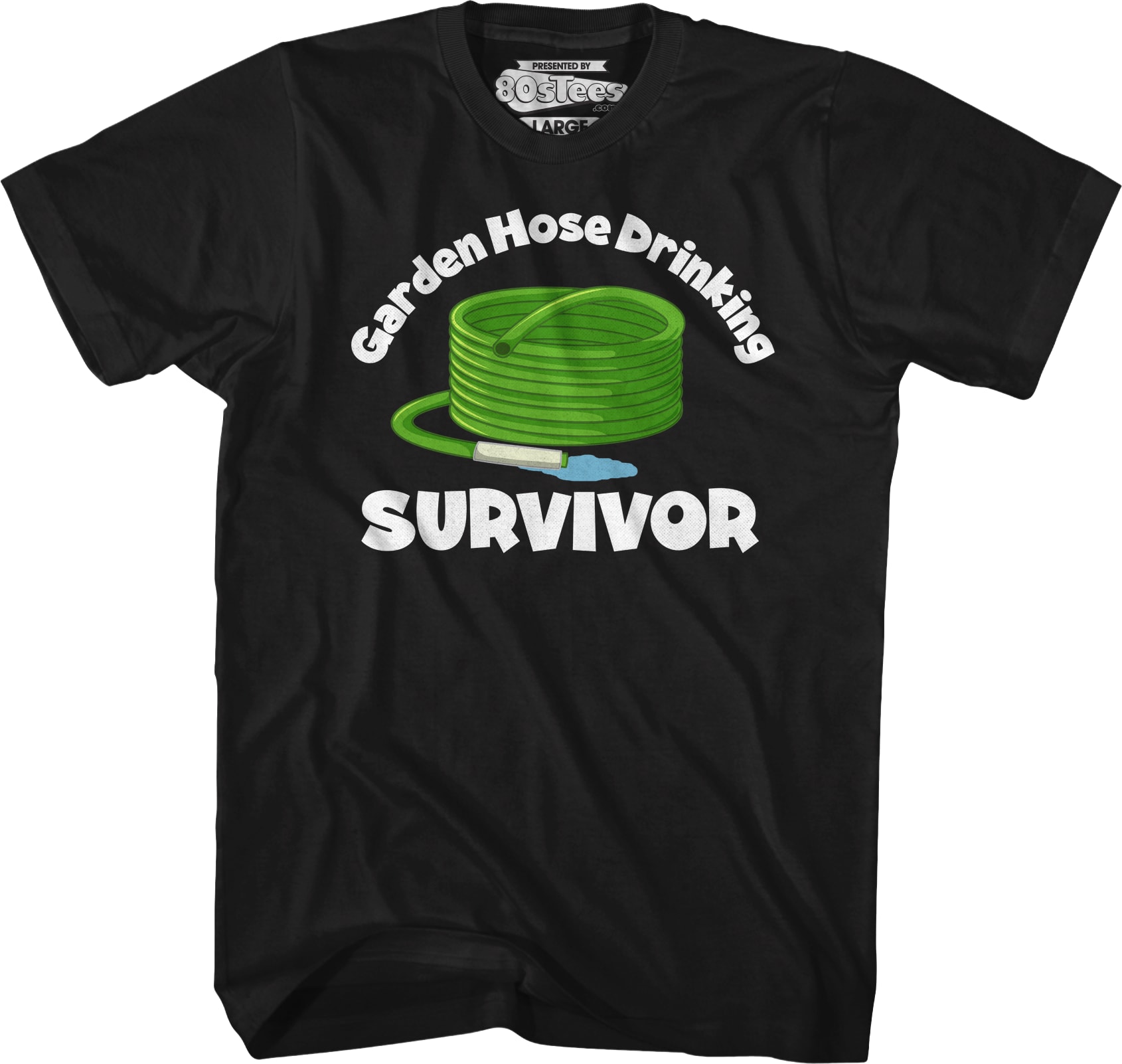 Garden Hose Drinking Survivor T-Shirt