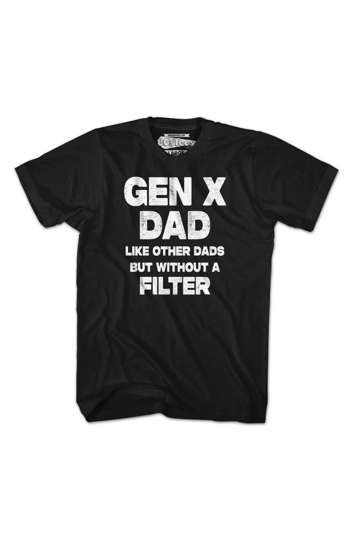 Gen X Dad T-Shirt Gen X Dad T-Shirt