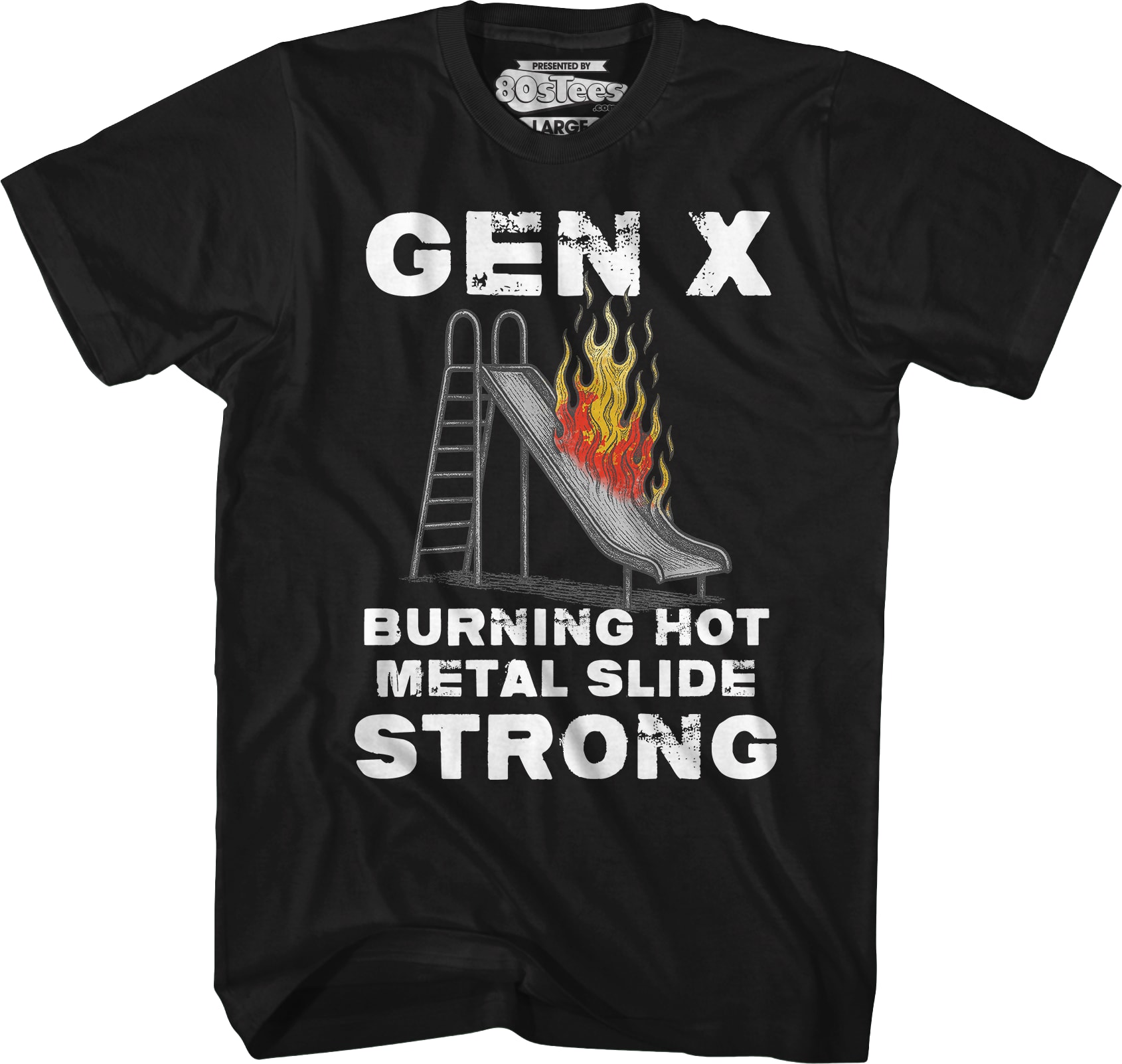 Gen X Burning Hot Metal Slide Strong T-Shirt