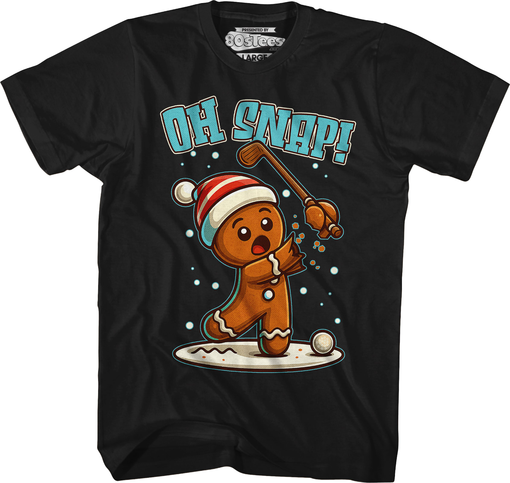 Gingerbread Man Oh Snap T-Shirt Gingerbread Man Oh Snap T-Shirt