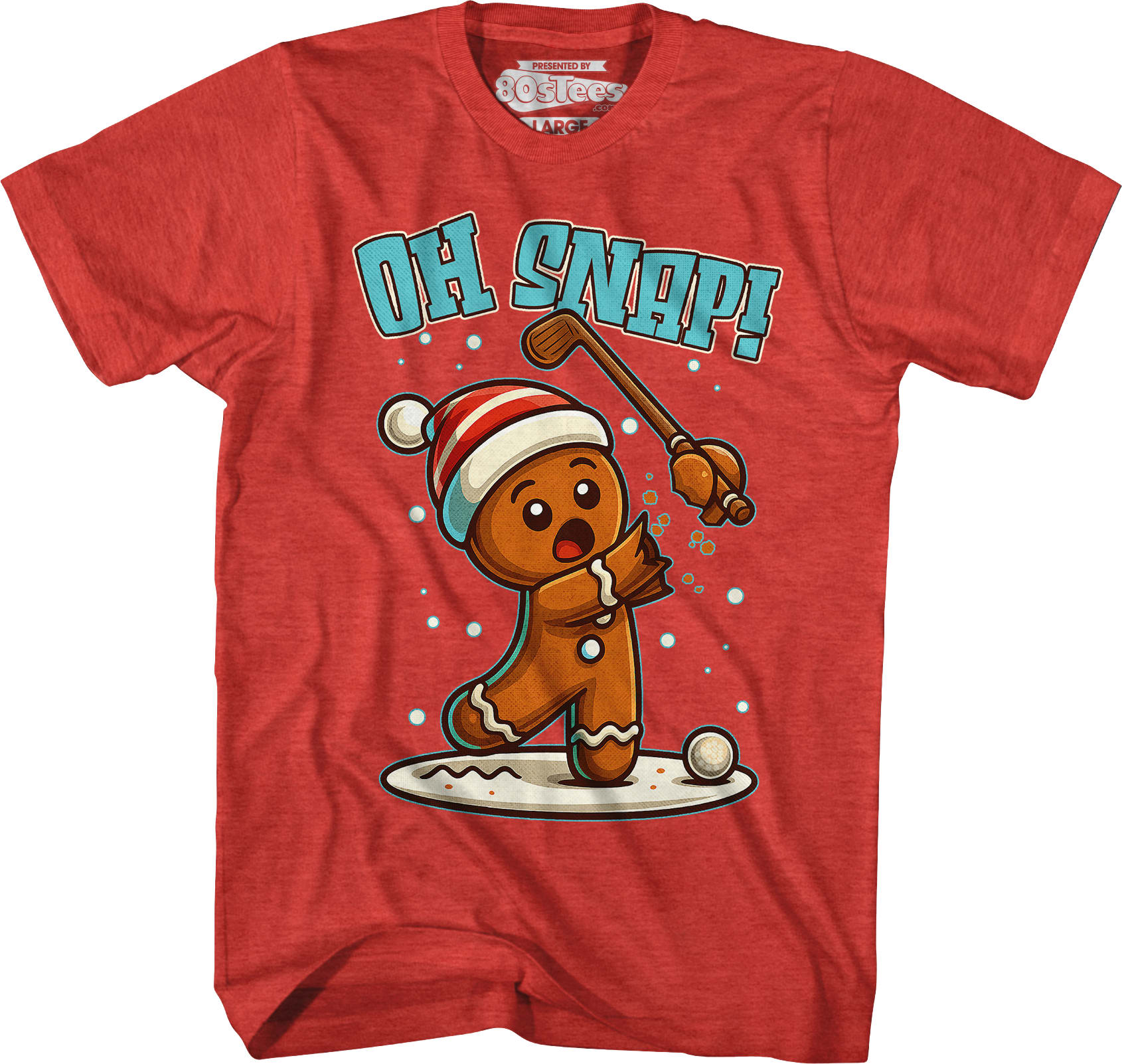 Gingerbread Man Oh Snap T-Shirt Gingerbread Man Oh Snap T-Shirt