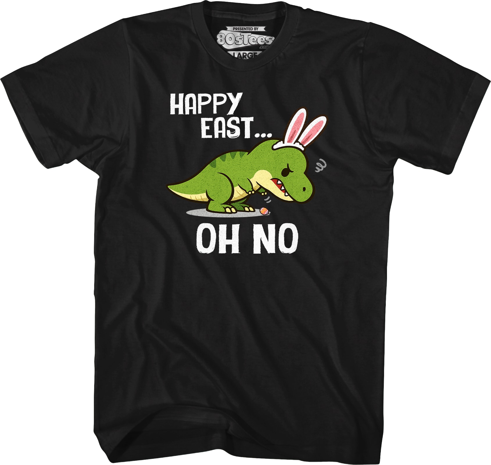 Happy Easter Oh No T-Shirt