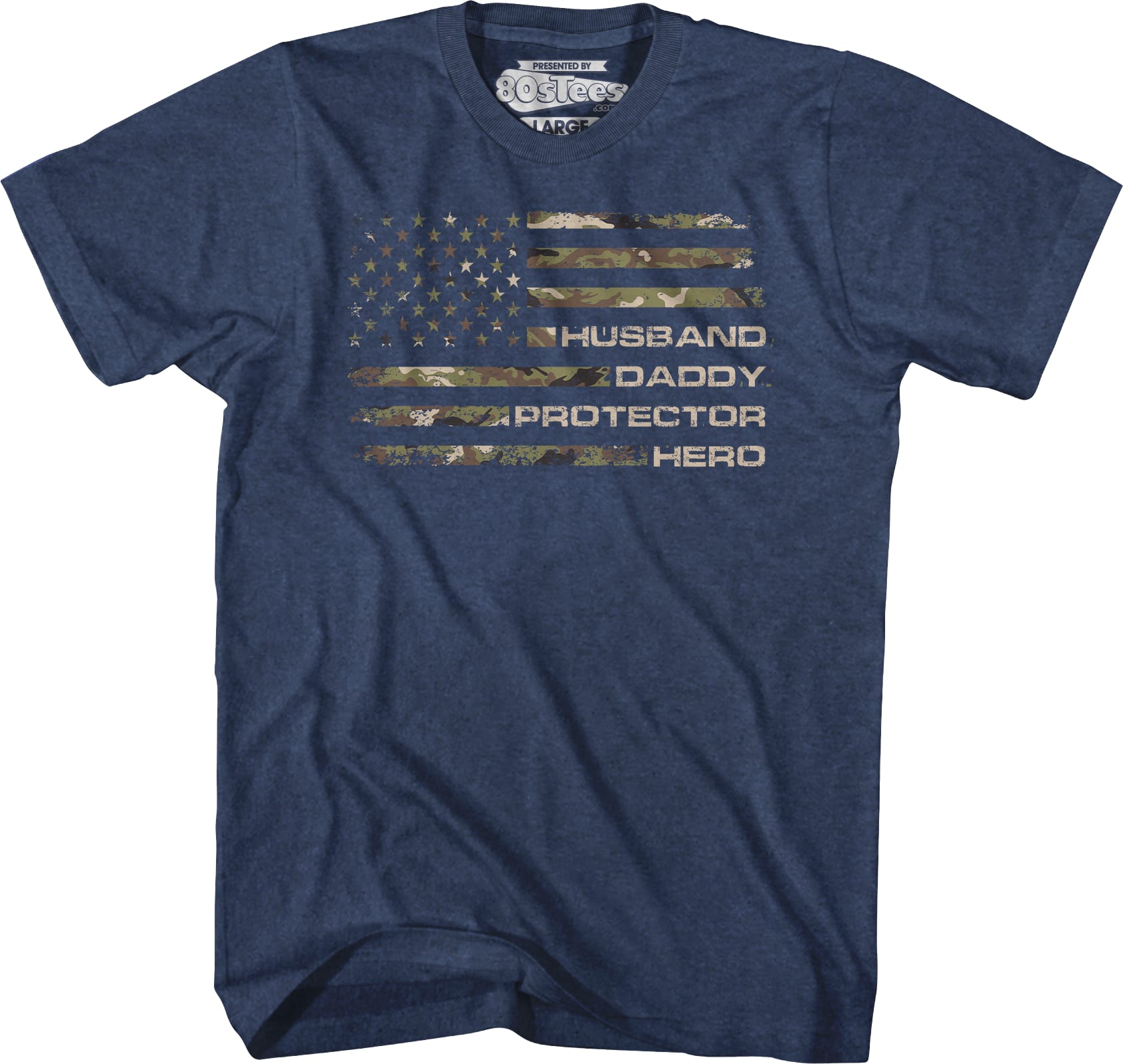 Husband Daddy Protector Hero Flag T-Shirt Husband Daddy Protector Hero Flag T-Shirt