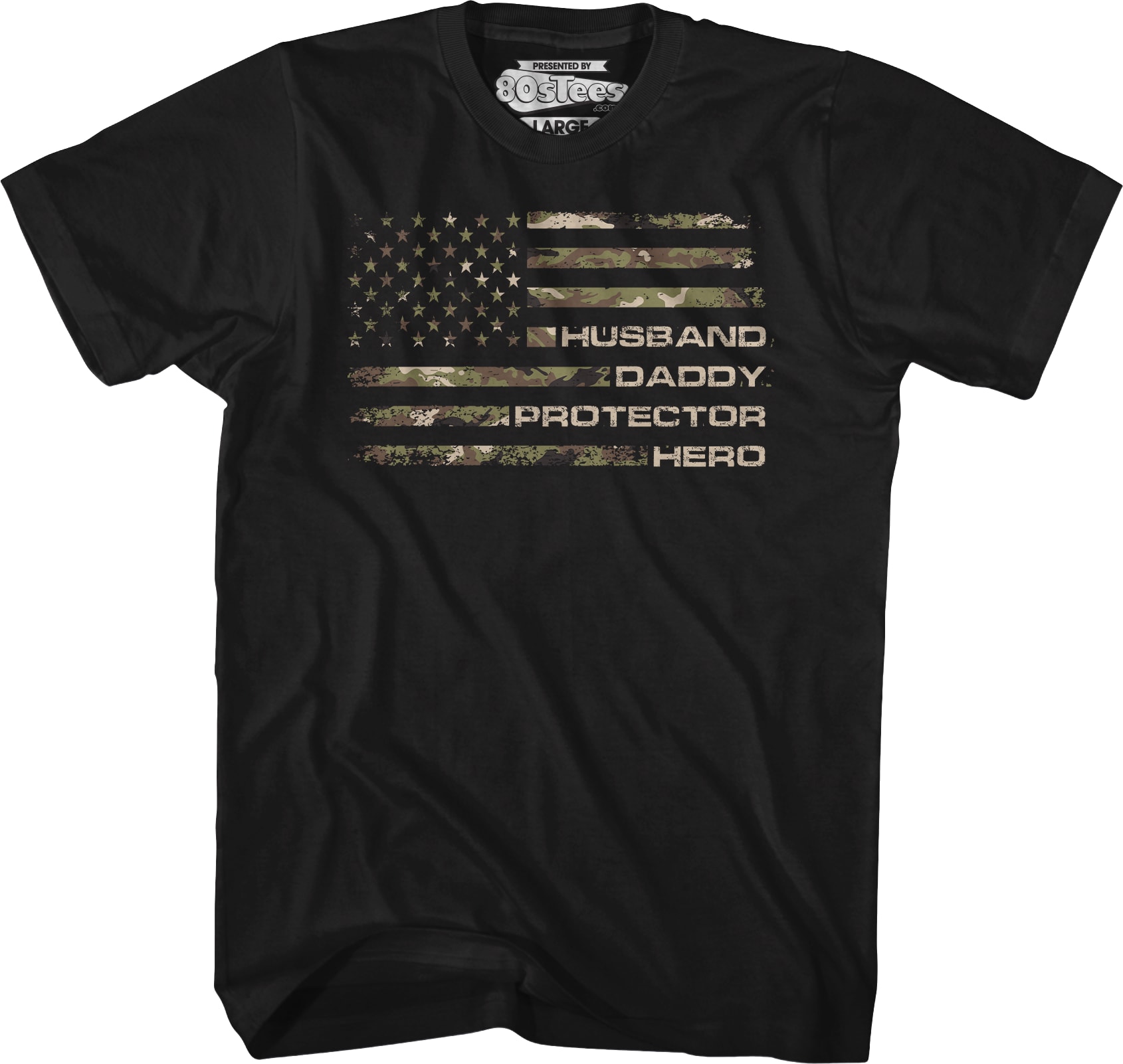 Husband Daddy Protector Hero Flag T-Shirt Husband Daddy Protector Hero Flag T-Shirt