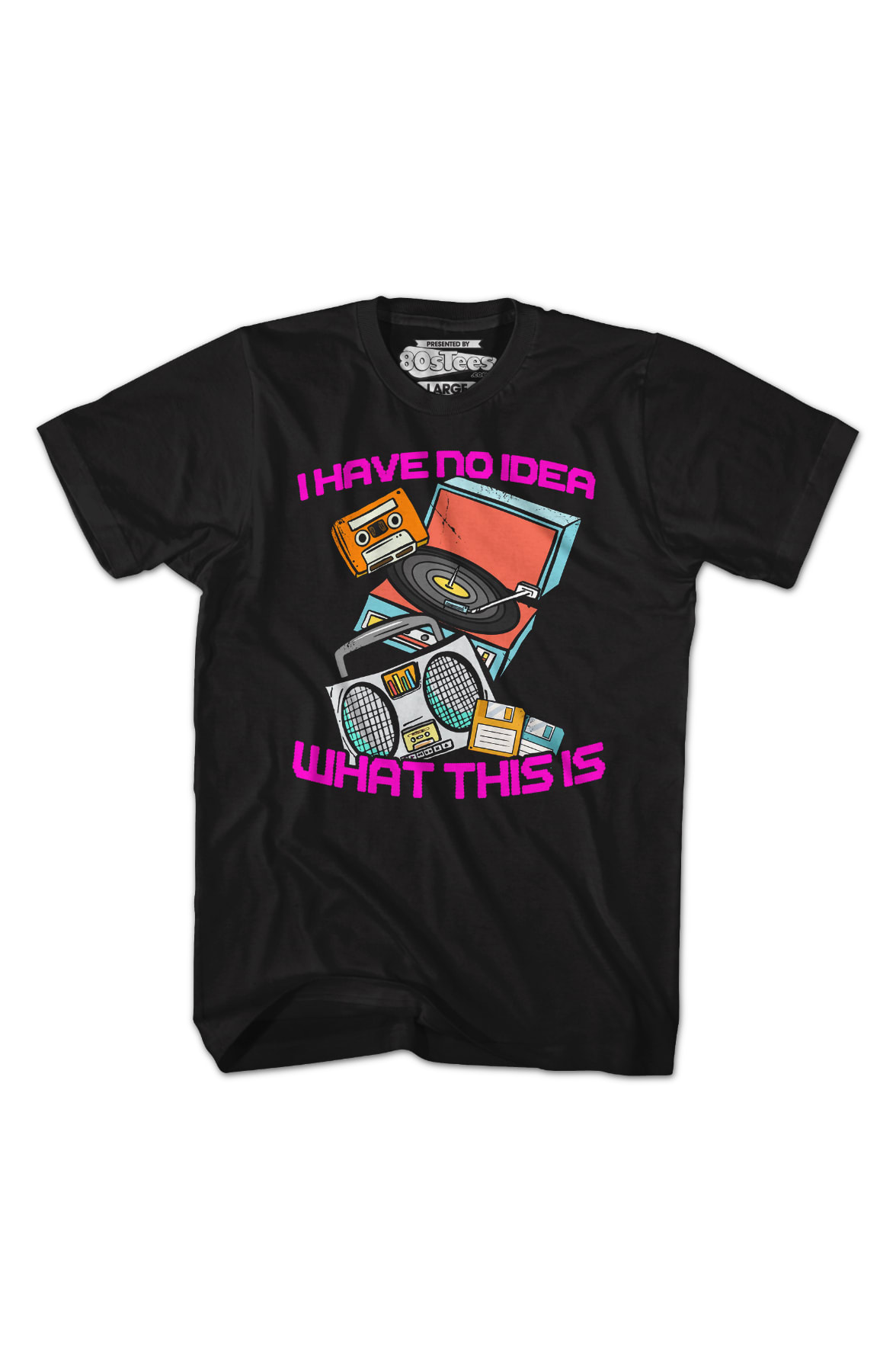 I Have No Idea What This Is T-Shirt I Have No Idea What This Is T-Shirt