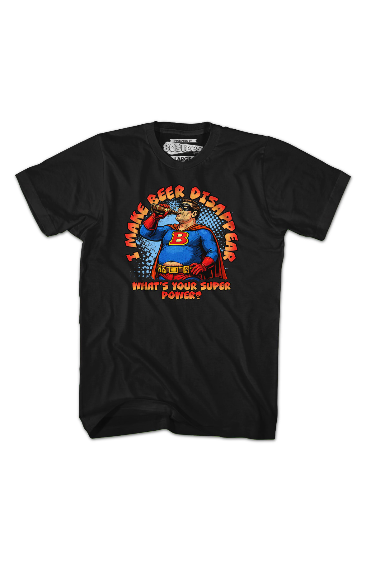 I Make Beer Disappear T-Shirt