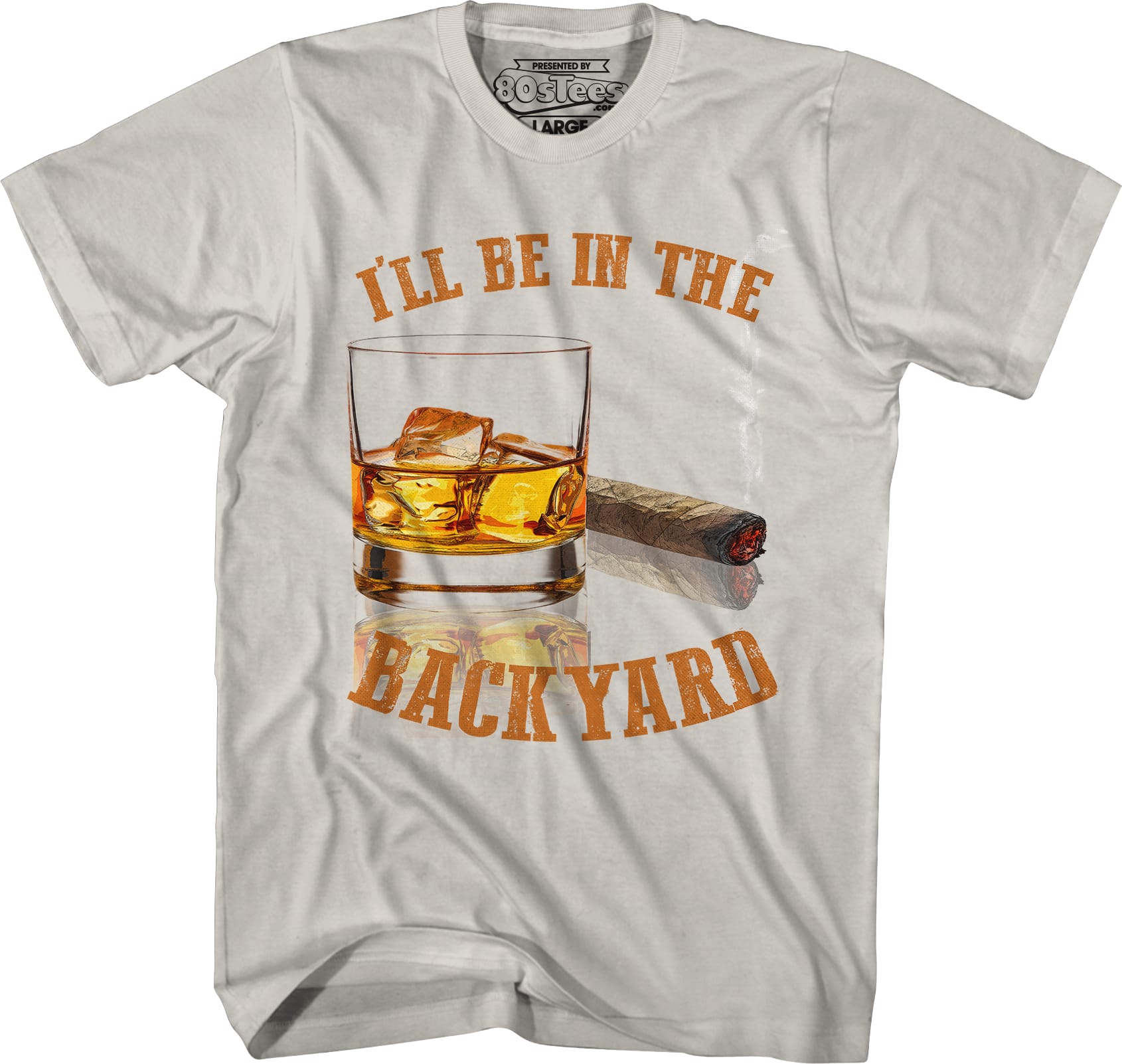I'll Be In The Backyard T-Shirt I'll Be In The Backyard T-Shirt