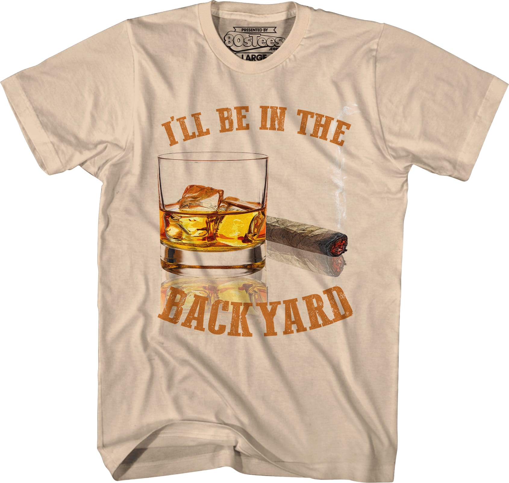 I'll Be In The Backyard T-Shirt I'll Be In The Backyard T-Shirt