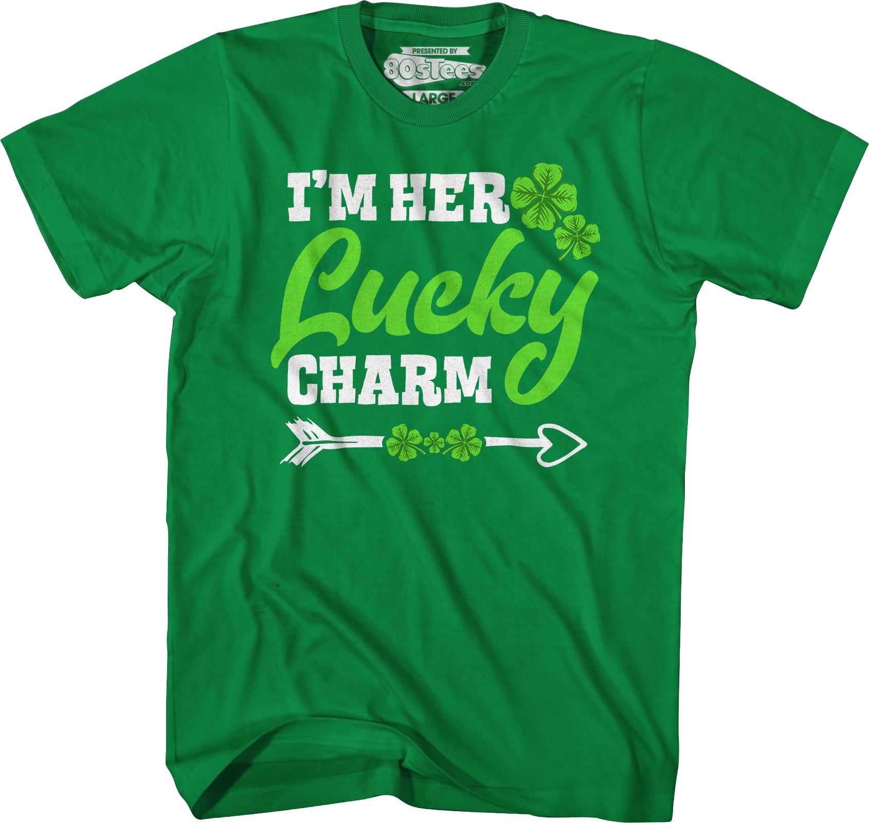 I'm Her Lucky Charm T-Shirt
