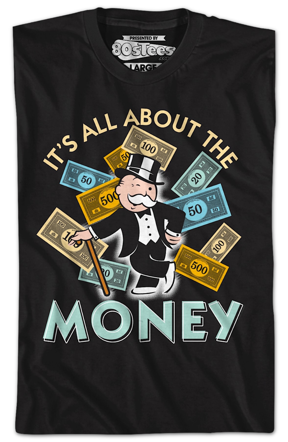 It's All About The Money Monopoly T-Shirt It's All About The Money Monopoly T-Shirt