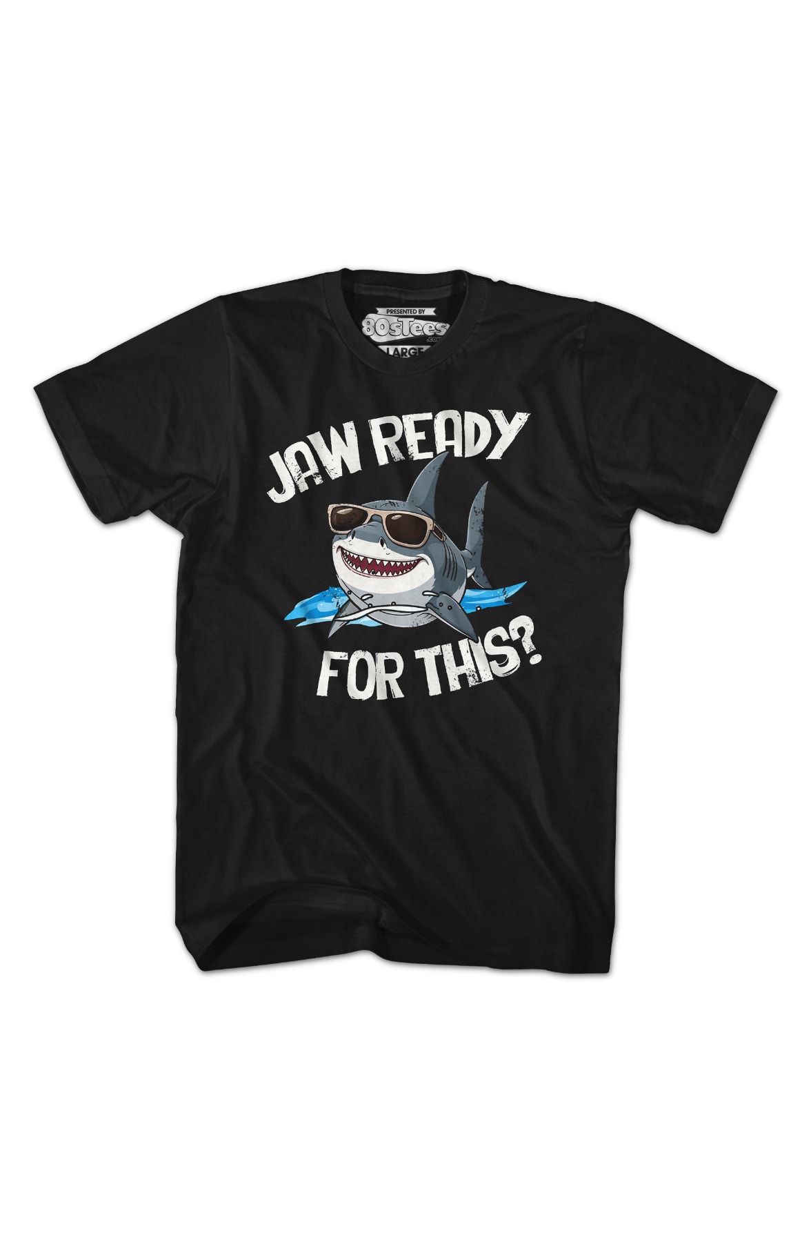 Jaw Ready For This Shark Week T-Shirt