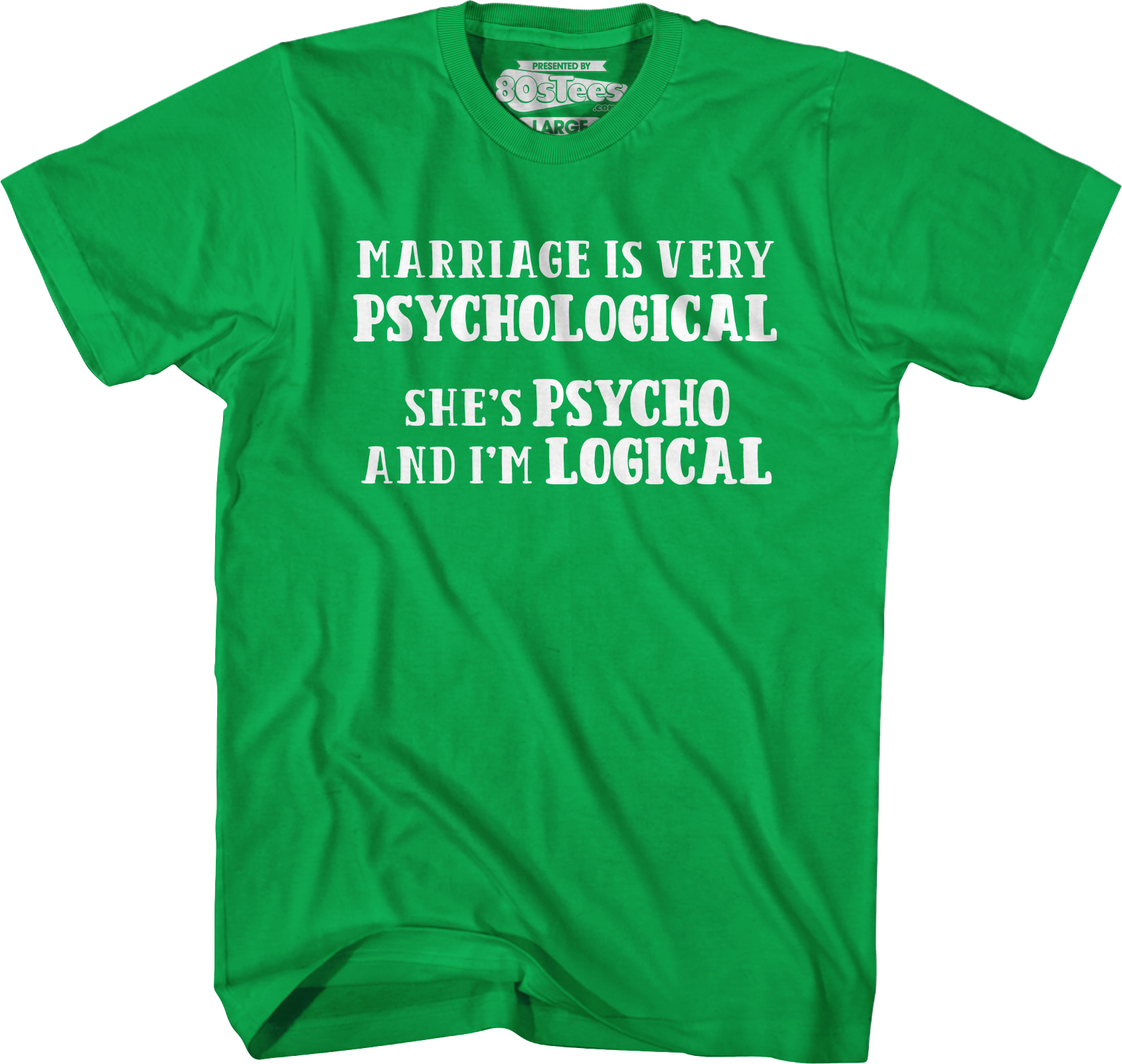 Marriage Is Very Psychological T-Shirt Marriage Is Very Psychological T-Shirt