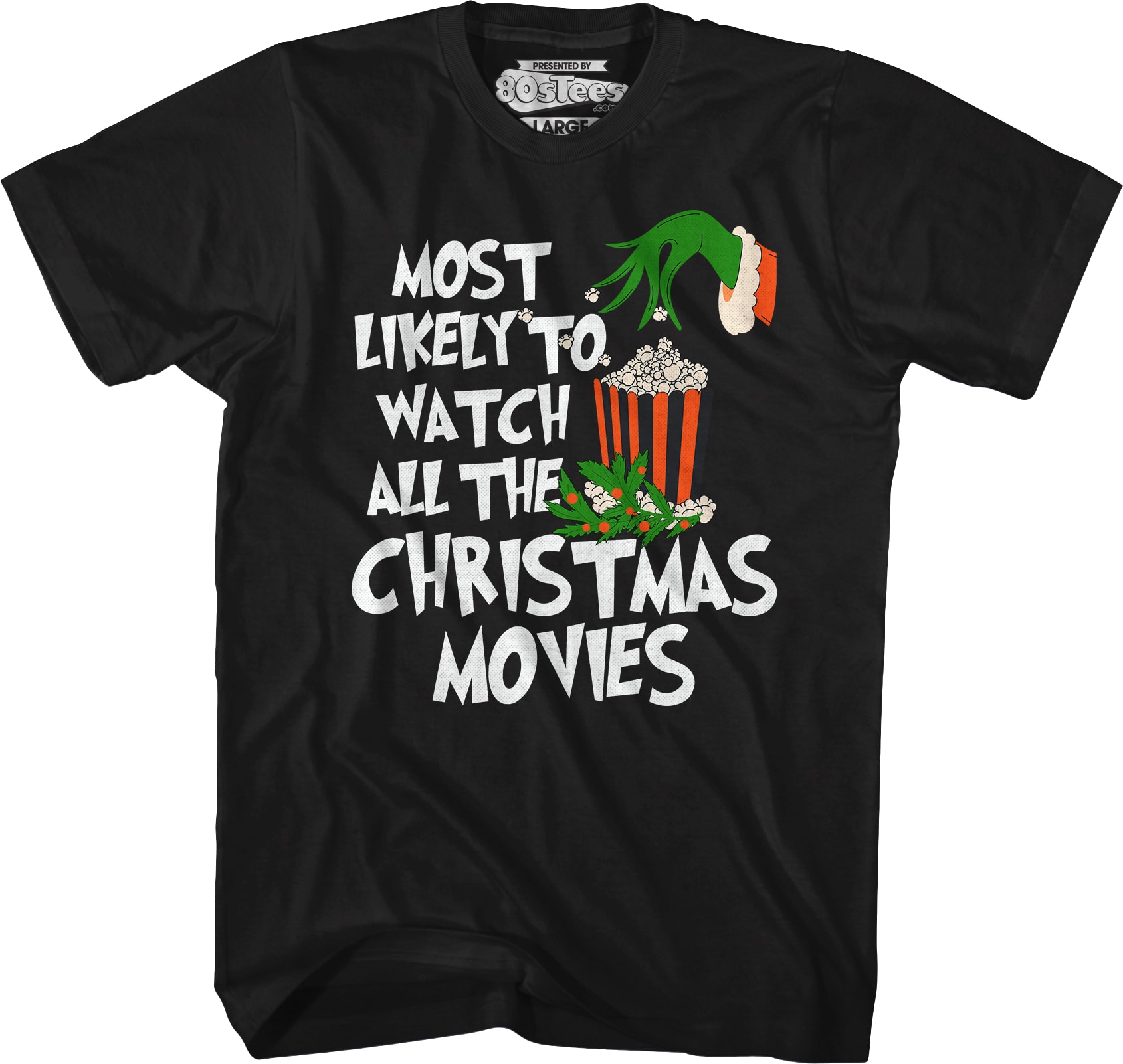 Most Likely To Watch All The Christmas Movies T-Shirt