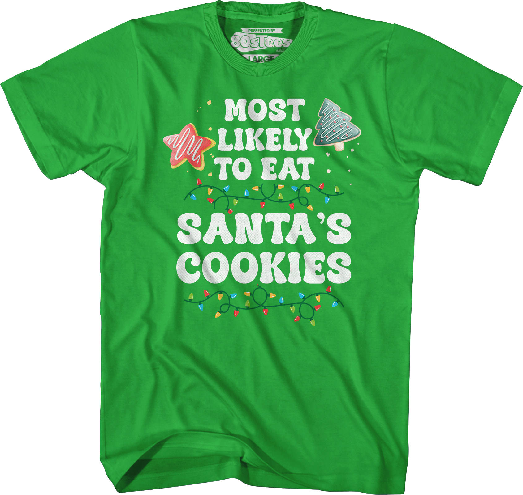 Most Likely To Eat Santa's Cookies T-Shirt