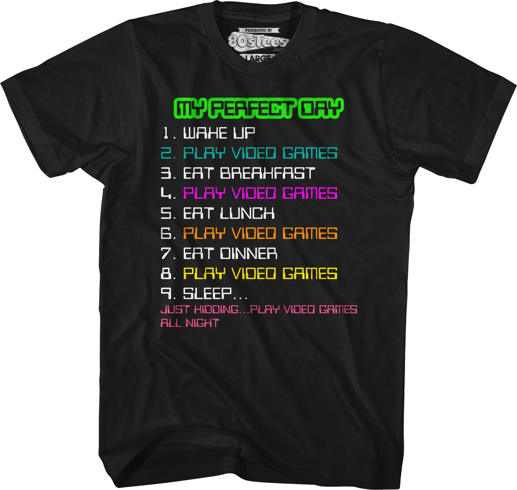 My Perfect Day T-Shirt