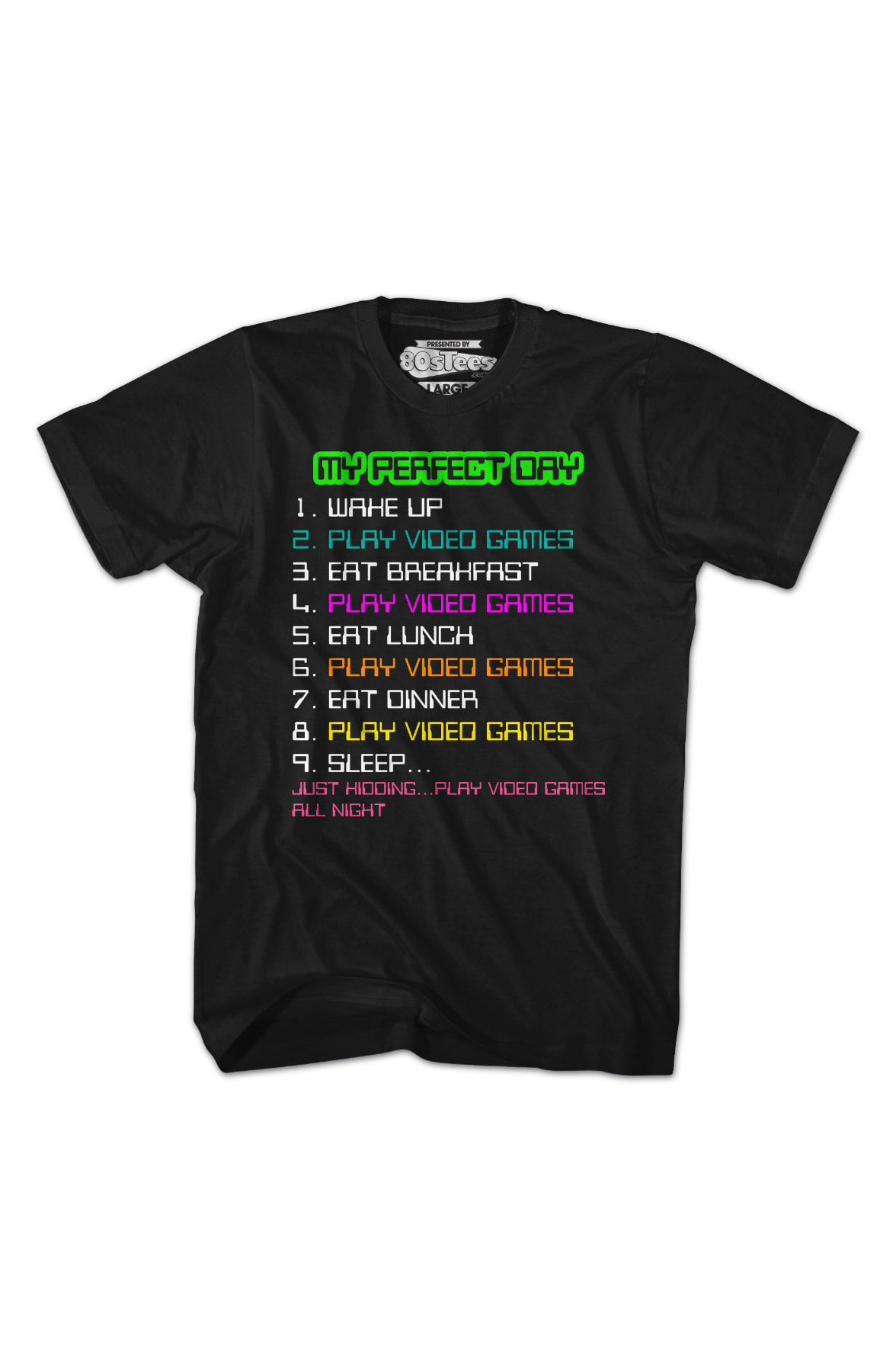 My Perfect Day T-Shirt My Perfect Day T-Shirt