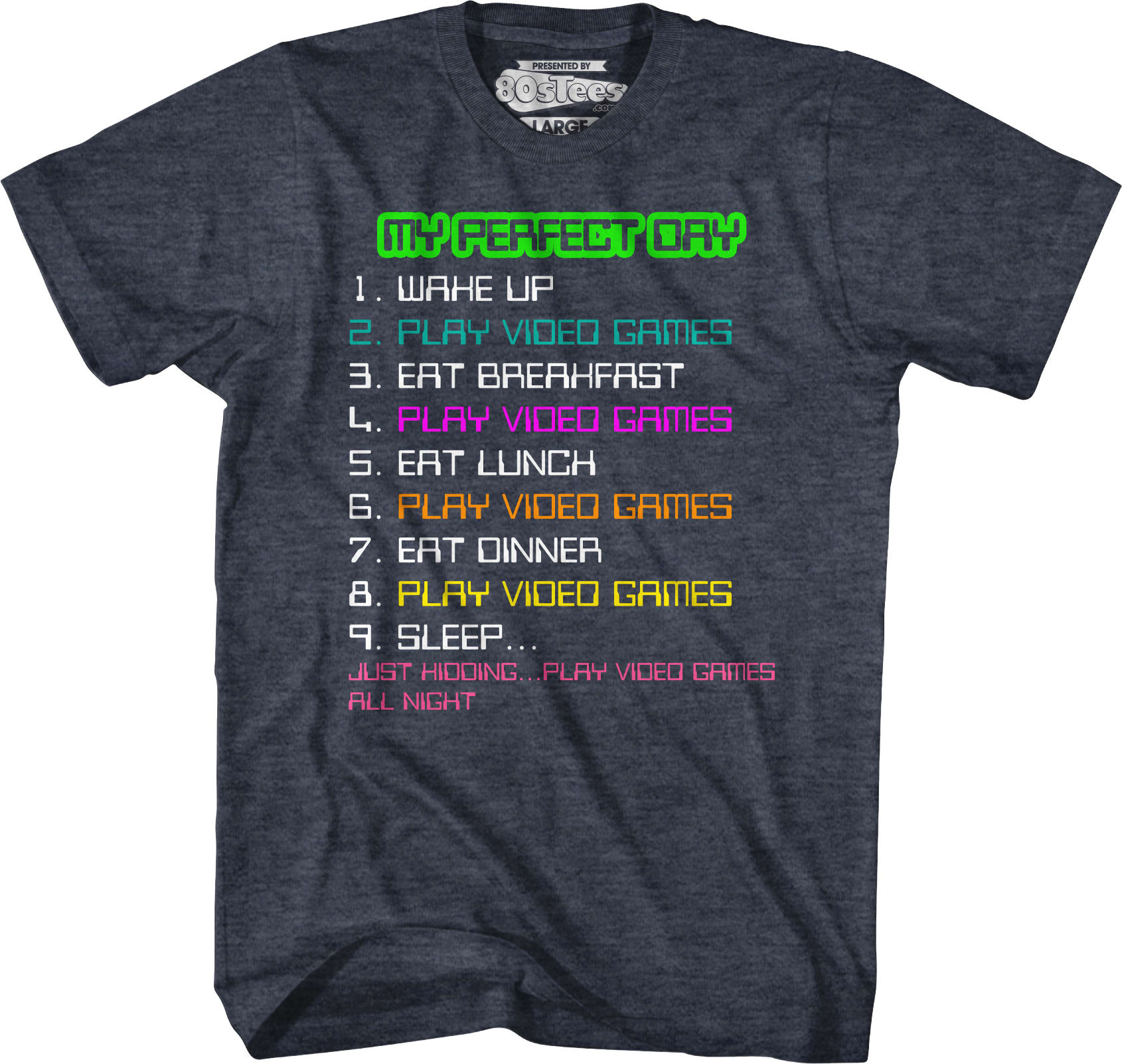My Perfect Day T-Shirt My Perfect Day T-Shirt