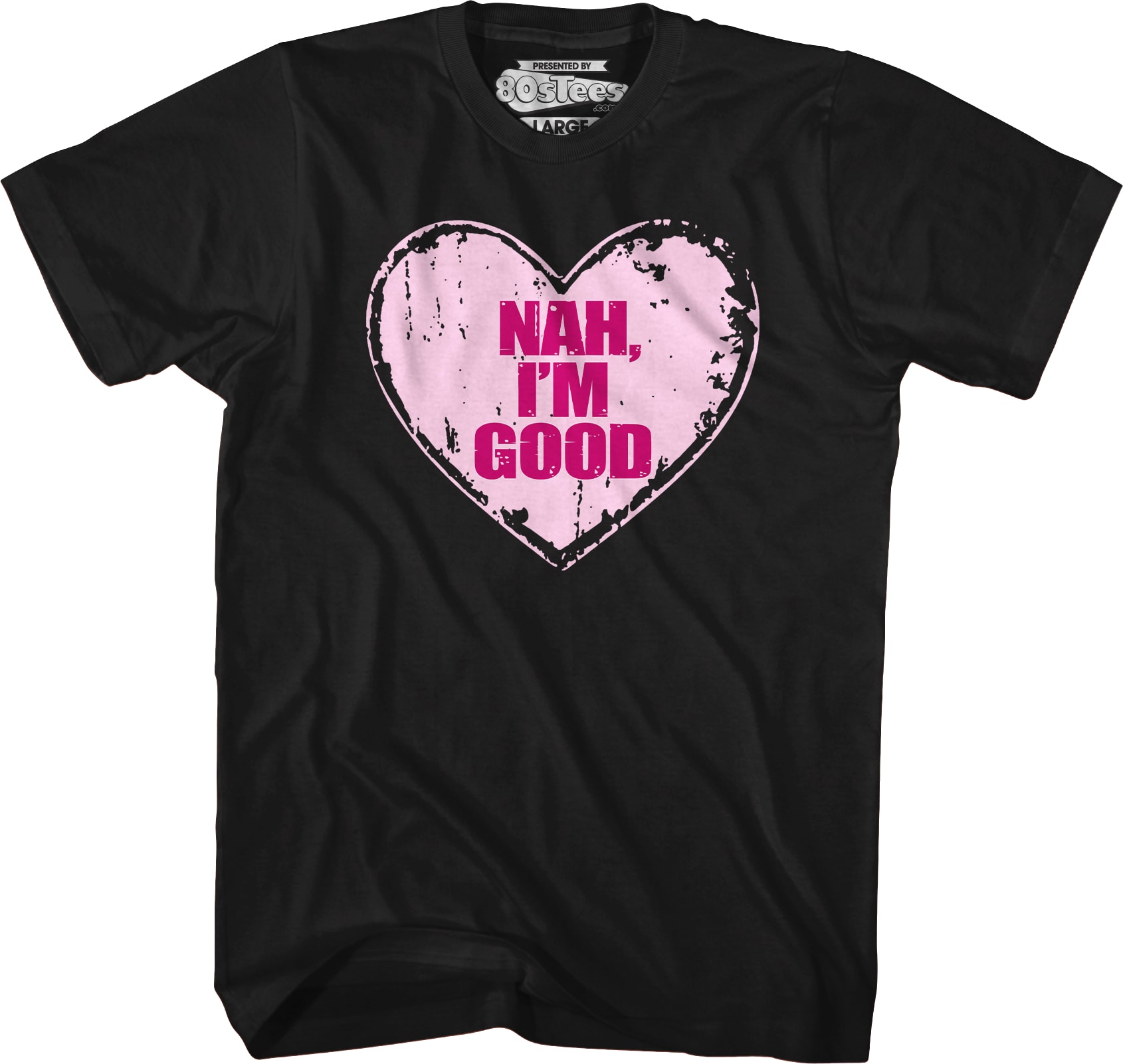 Nah I'm Good T-Shirt Nah I'm Good T-Shirt