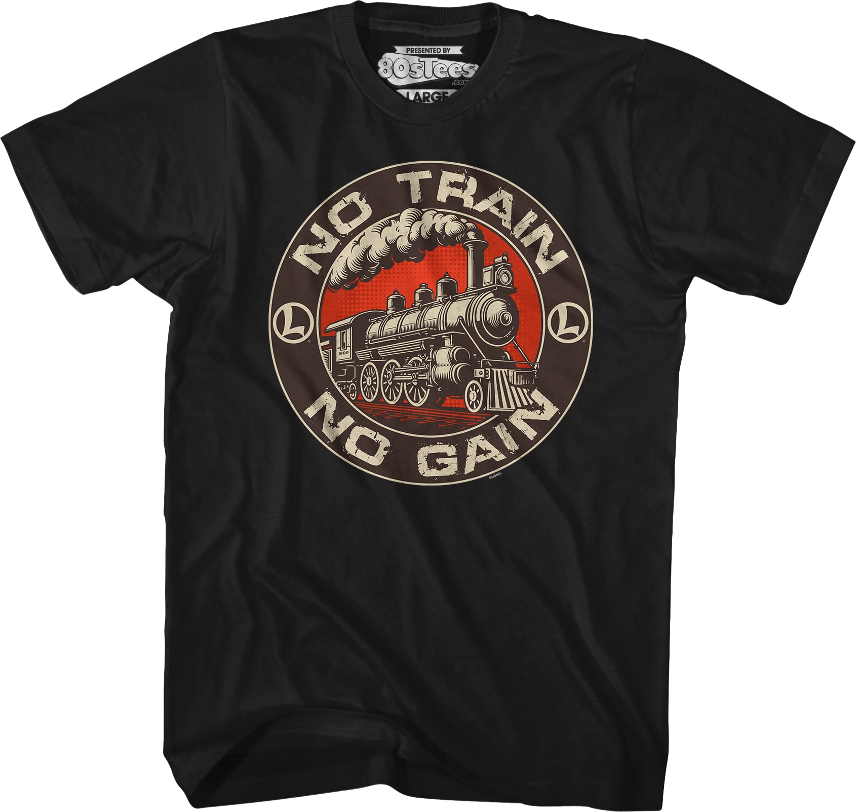 No Train No Gain Lionel Trains T-Shirt