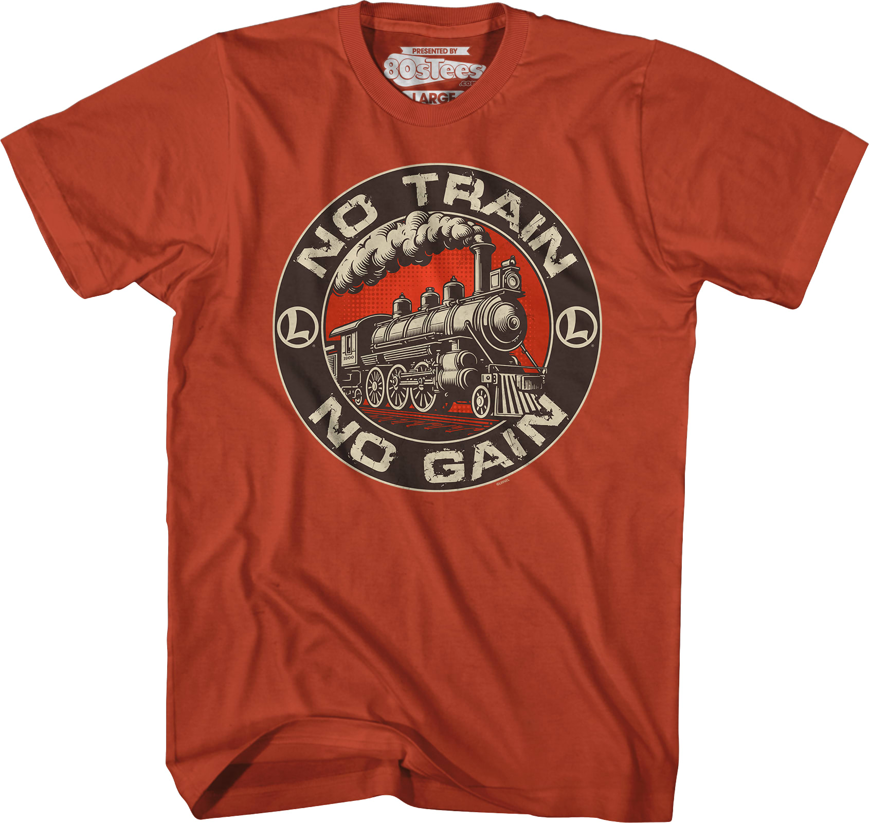 No Train No Gain Lionel Trains T-Shirt