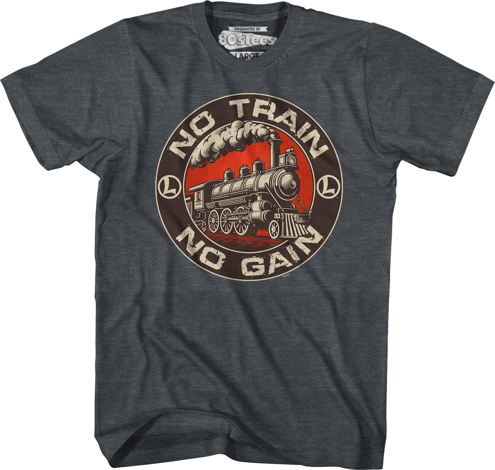 No Train No Gain Lionel Trains T-Shirt
