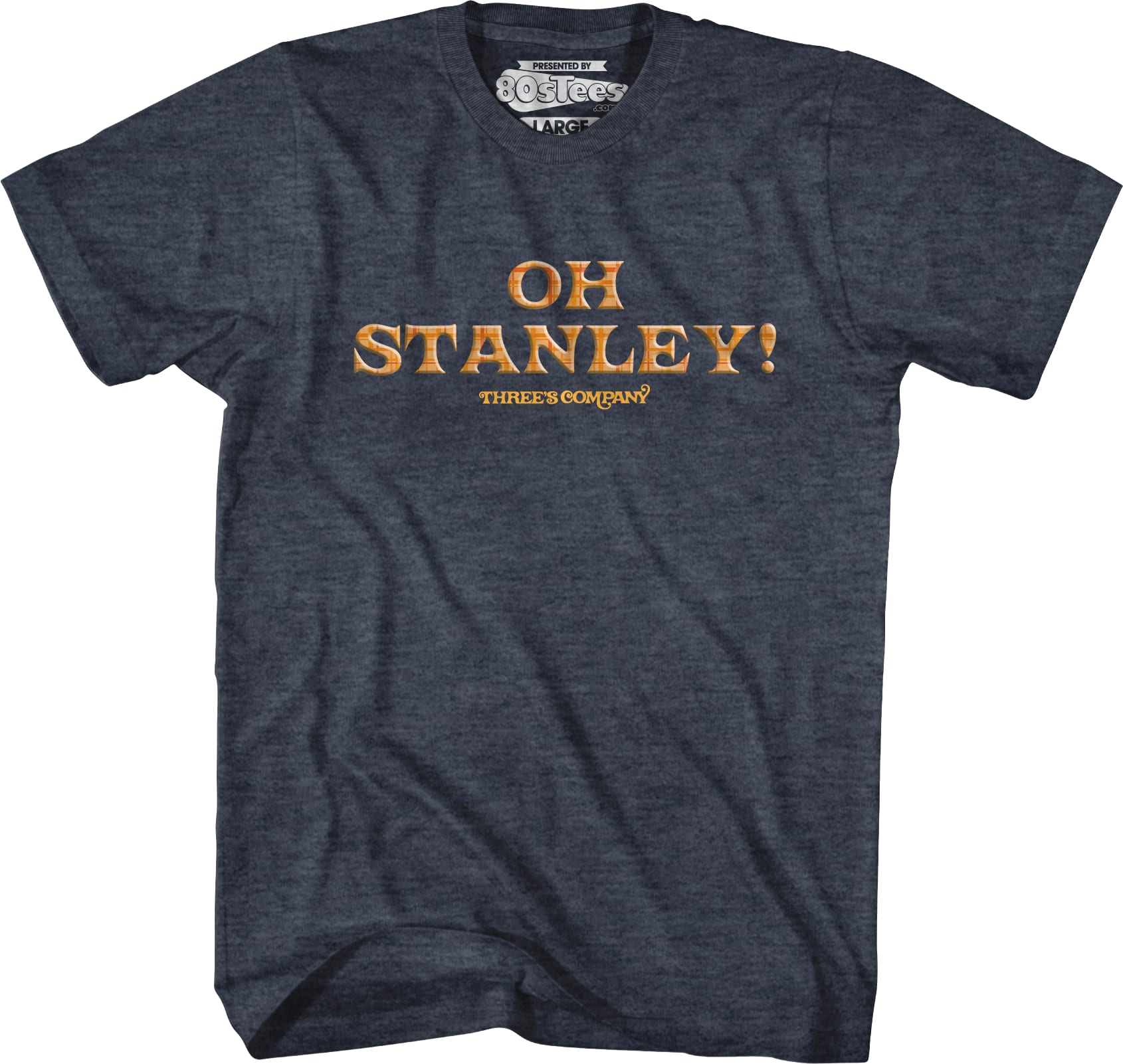 Oh Stanley Three's Company T-Shirt Oh Stanley Three's Company T-Shirt