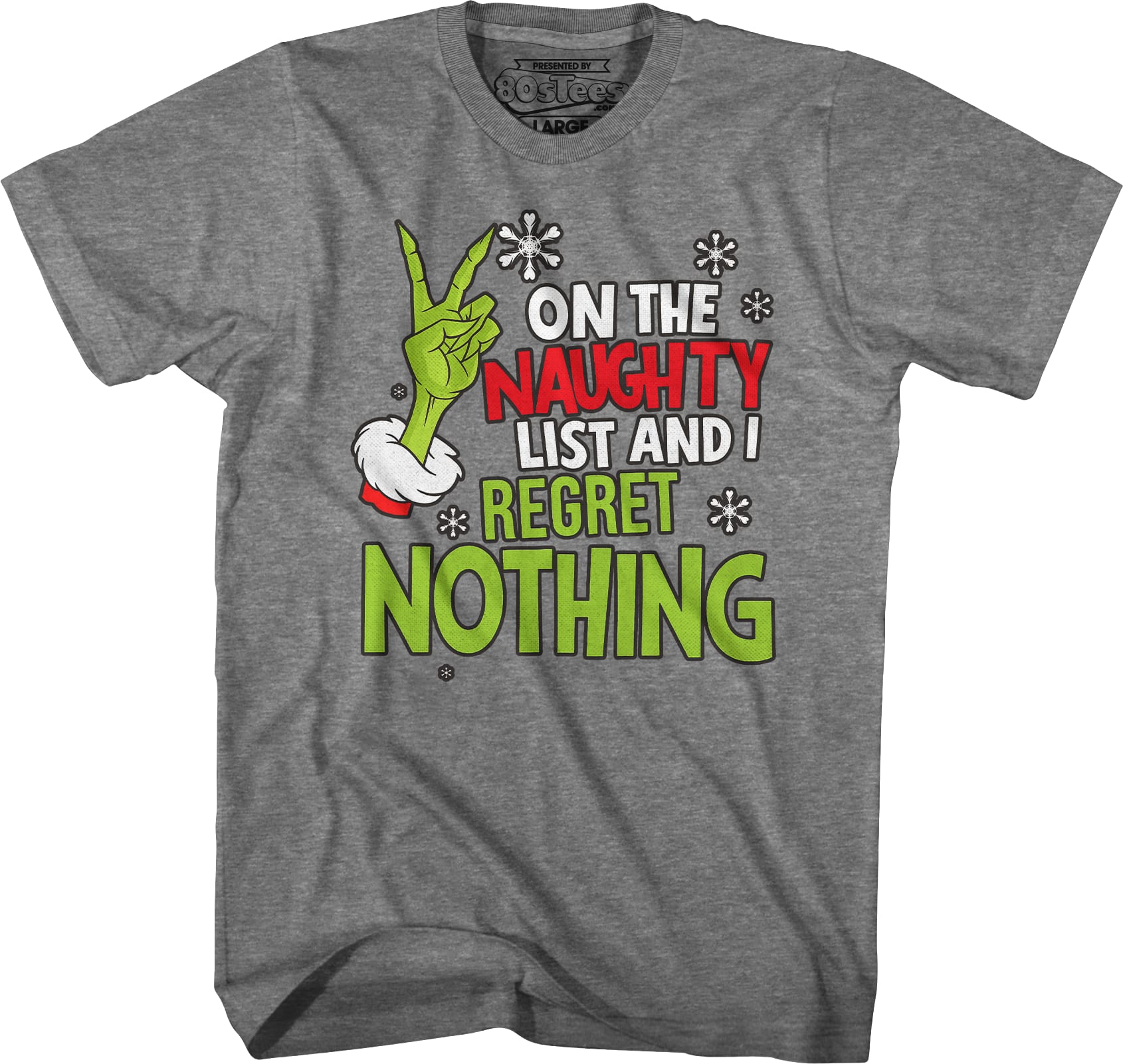 On The Naughty List And I Regret Nothing T-Shirt